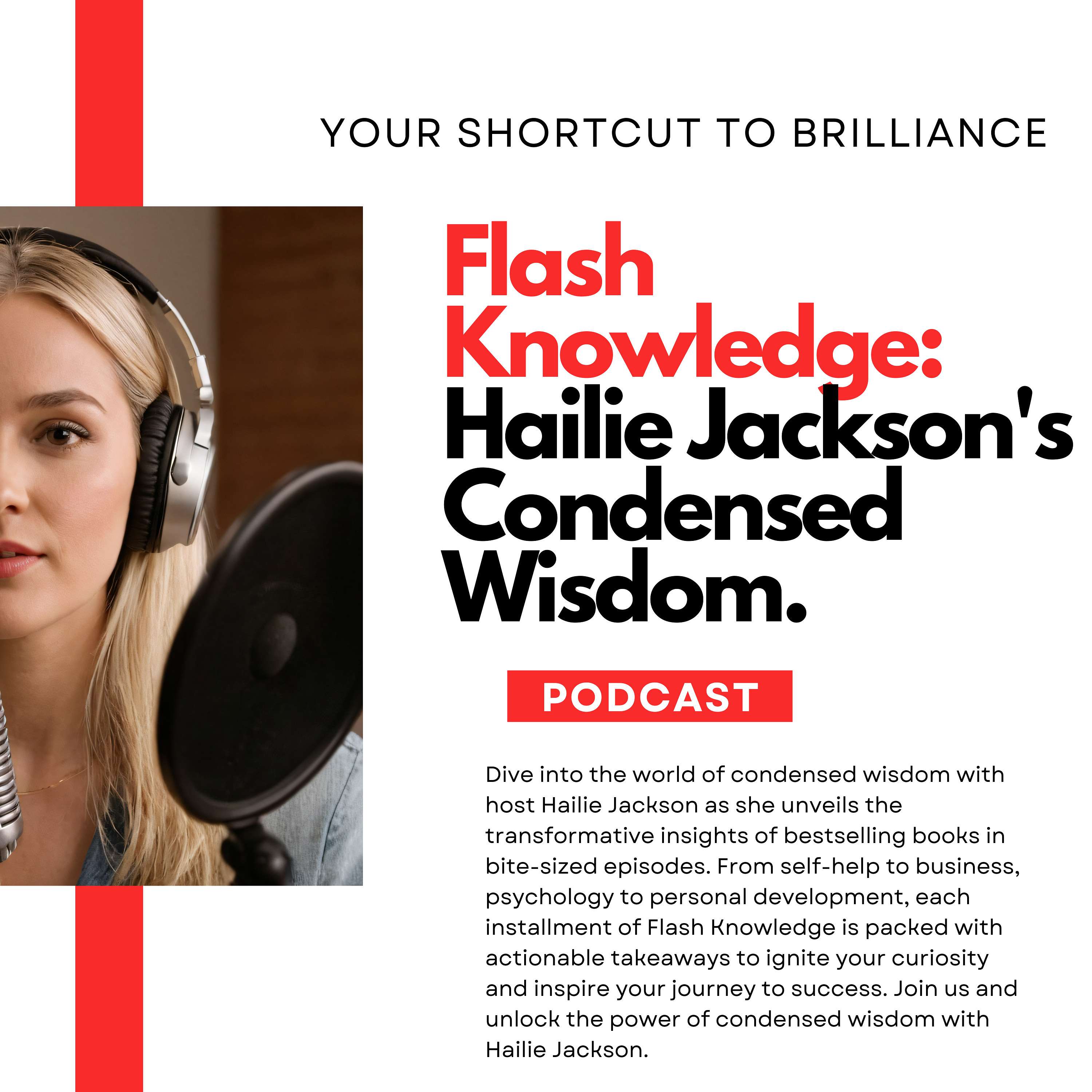 Flash Knowledge: Hailie Jackson's Condensed Wisdom