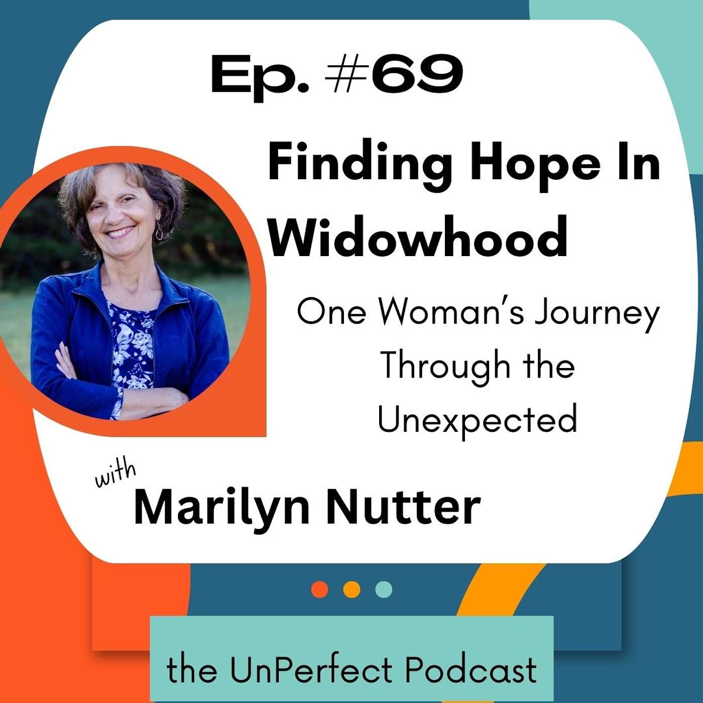Find Hope in Widowhood: One Woman's Journey Through the Unexpected