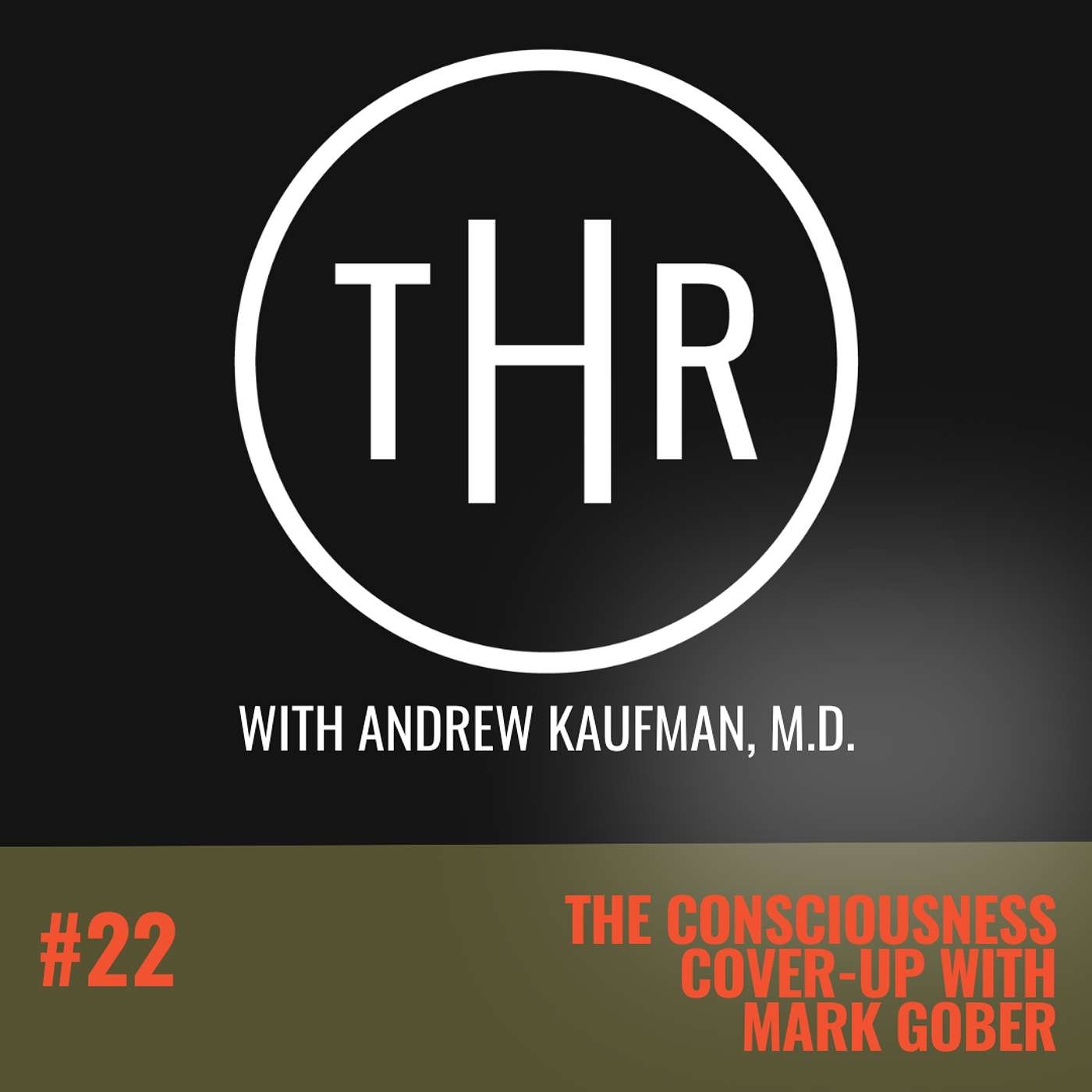 The Consciousness Cover-Up with Mark Gober