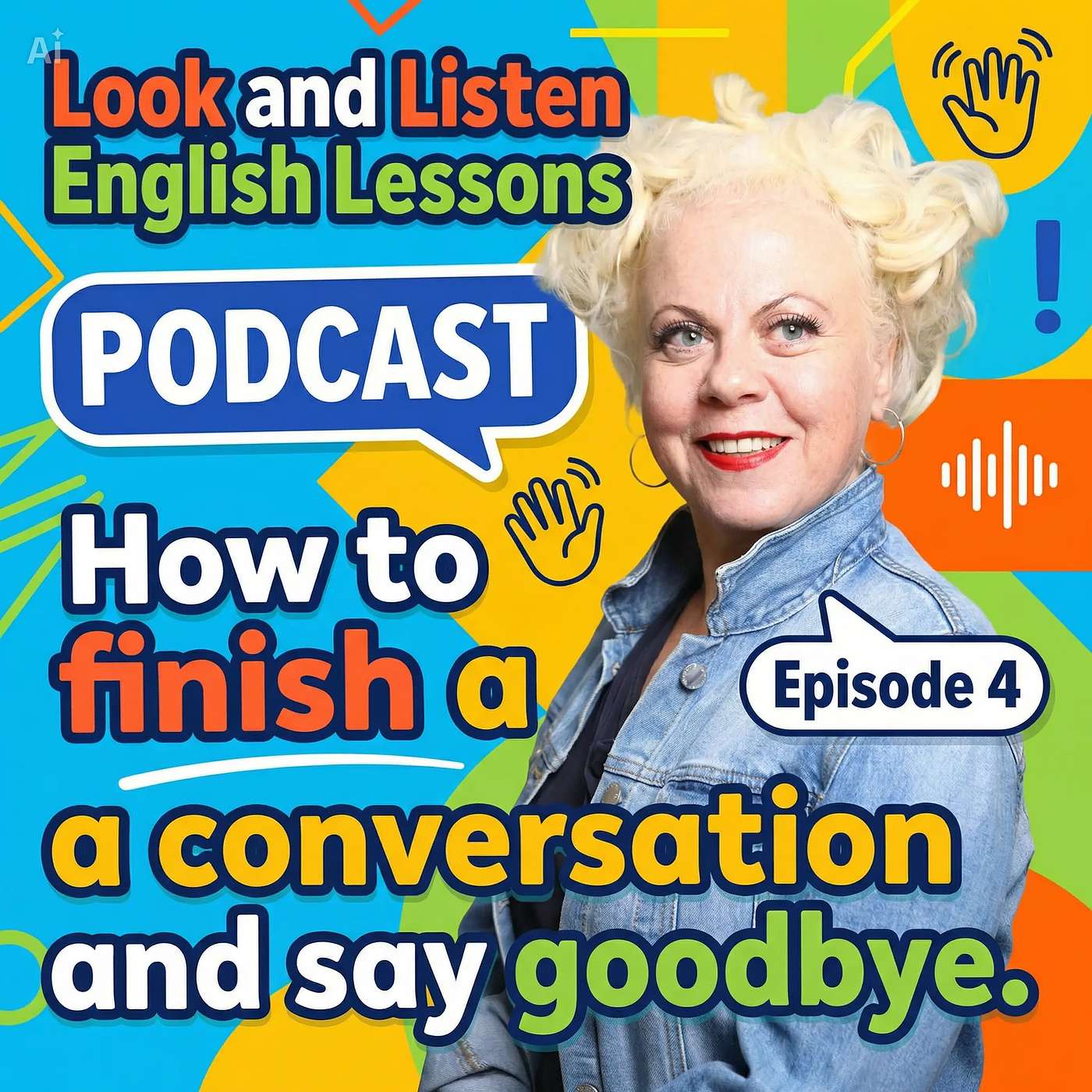 How to finish a conversation and say goodbye