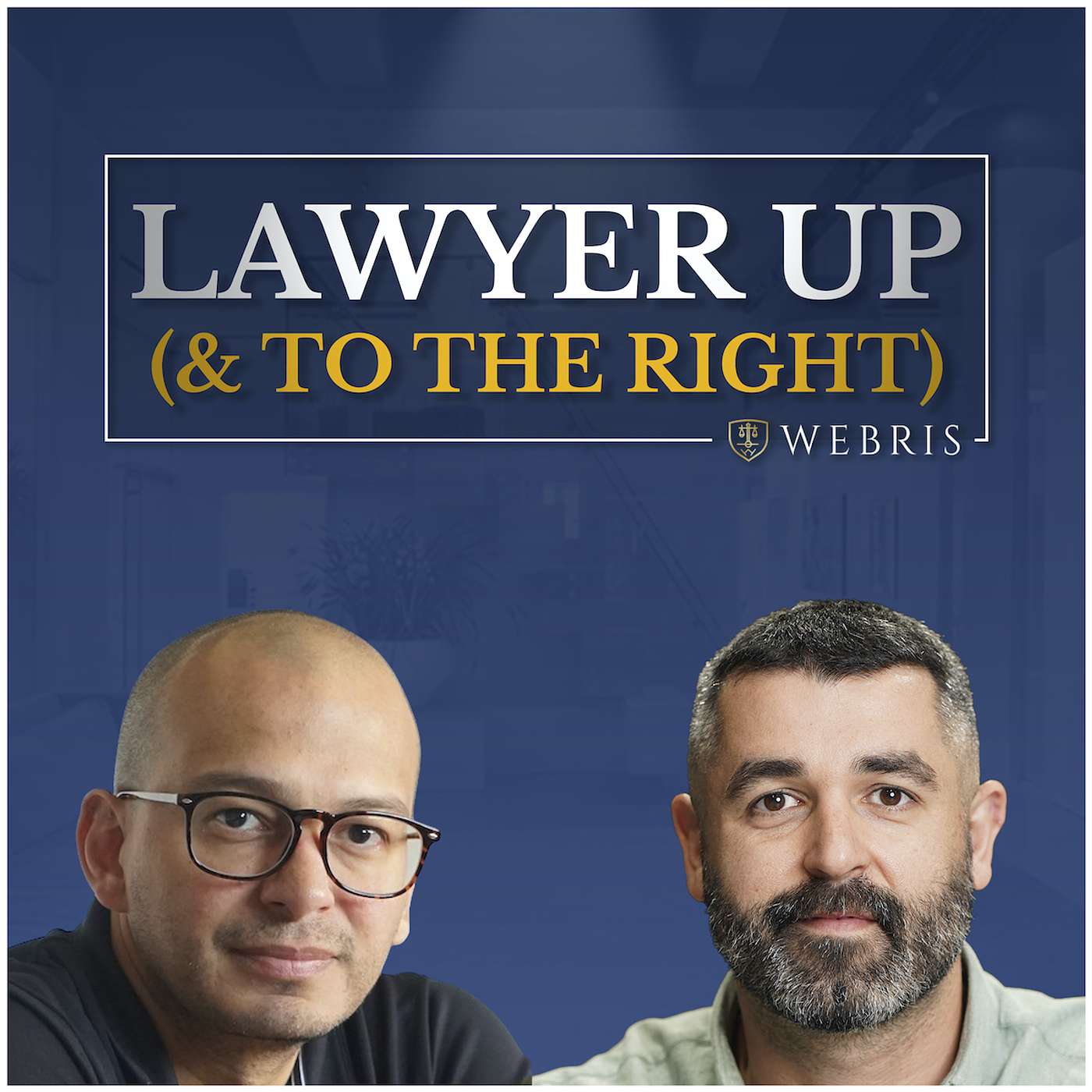 Lawyer Up (& to The Right) Podcast