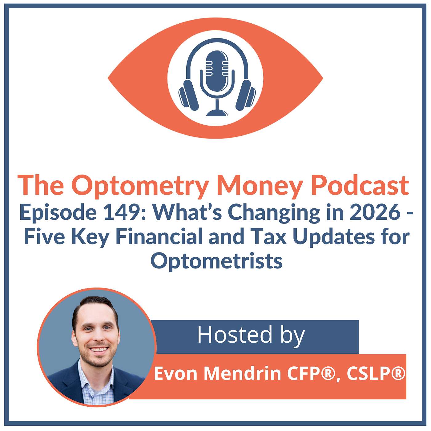 What’s Changing in 2026: Five Key Financial and Tax Updates for Optometrists