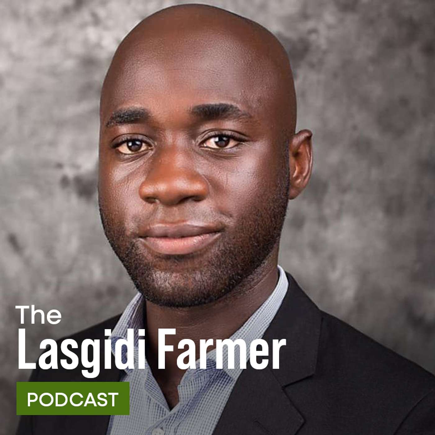 The Lasgidi Farmer Podcast