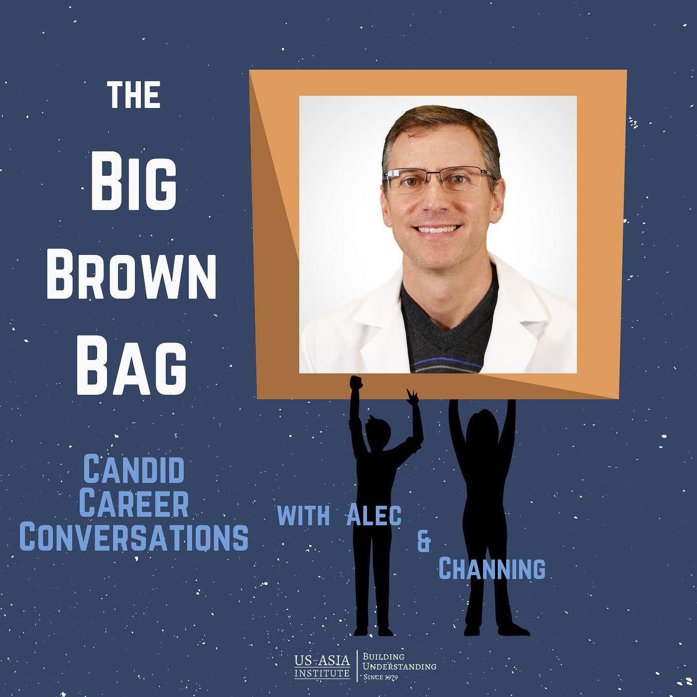 The Big Brown Bag: Candid Career Conversations with Alec and Channing - Episode 2 - Dr. Marc Futernick