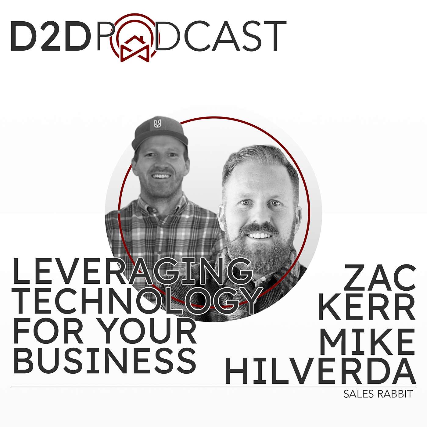 The D2D Podcast: The Ultimate Door-to-Door Sales Training Show for Reps, Managers, and Business Owners