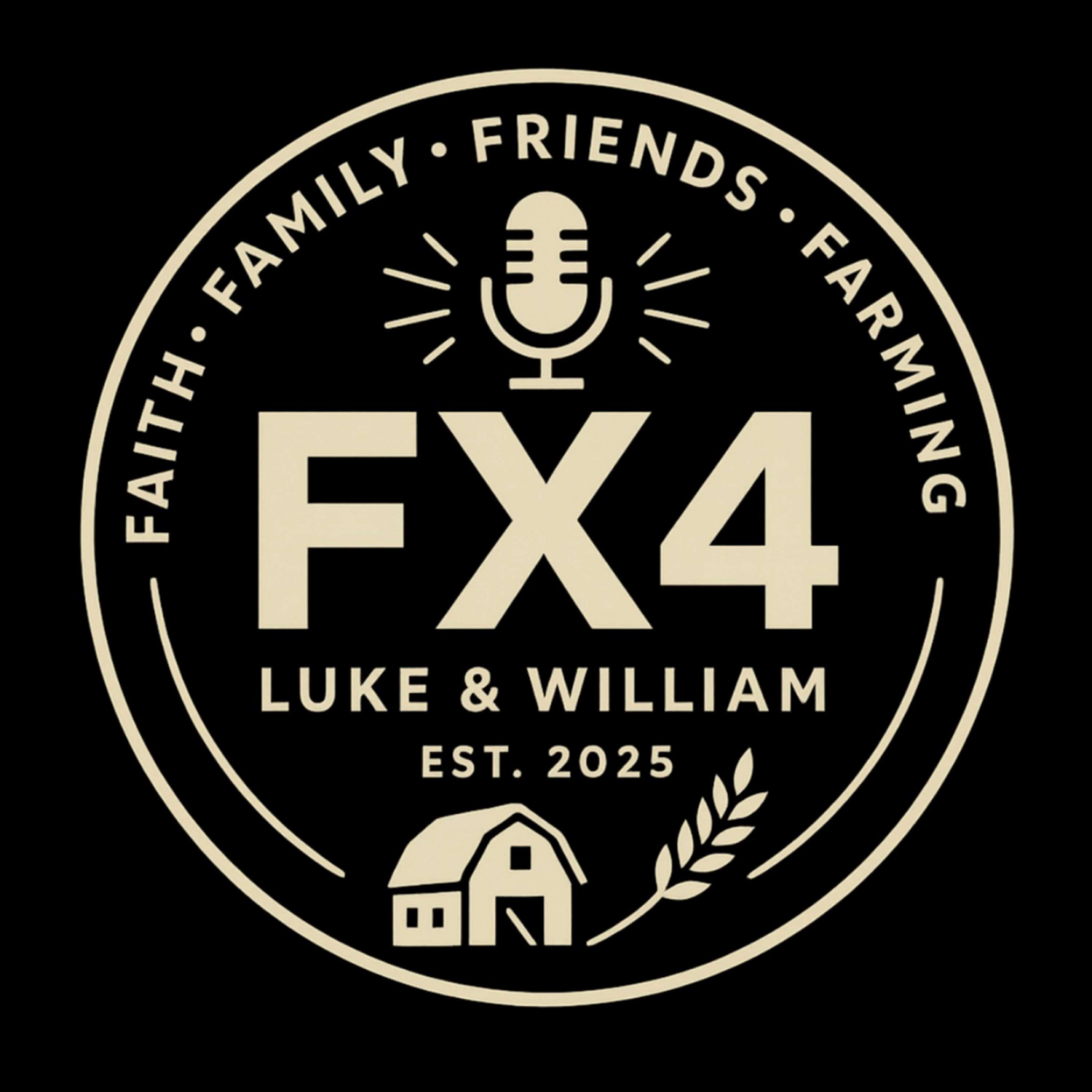 FX4: Faith, Family, Friends, and Farming
