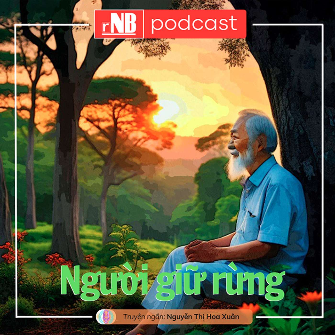 Truyện ngắn: Người giữ rừng