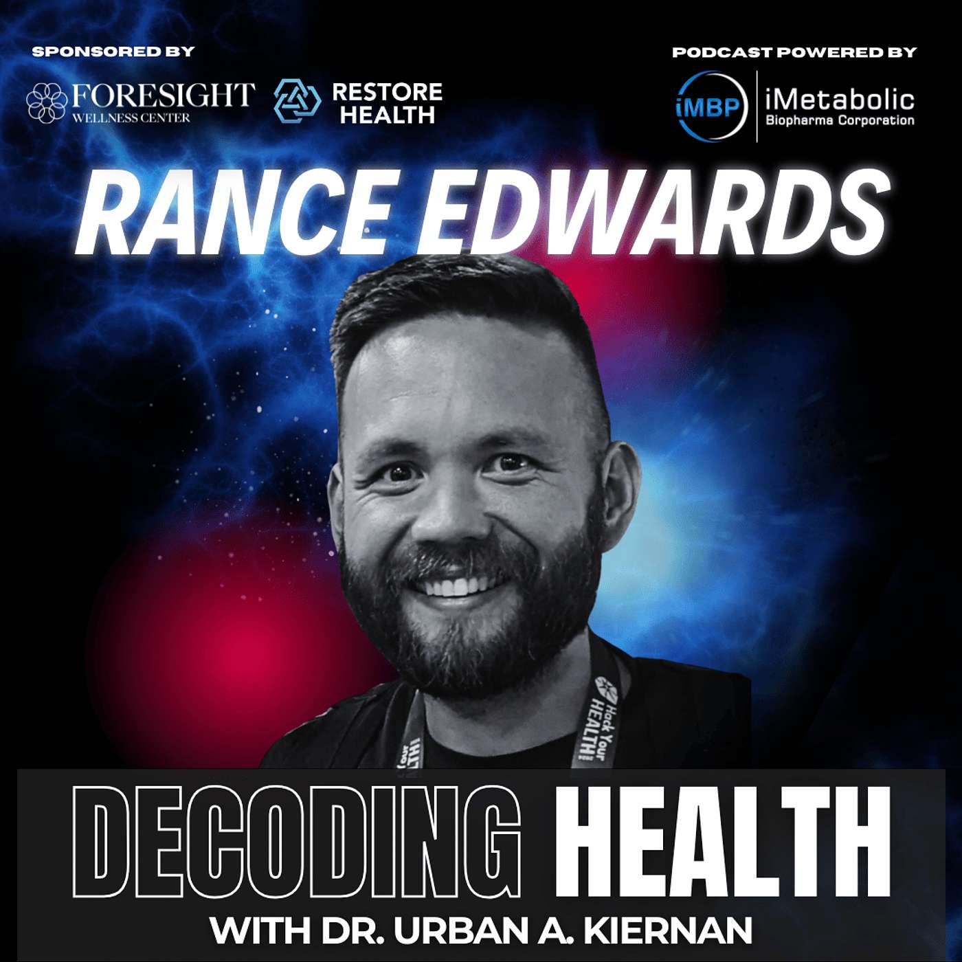 Beyond the Prescription Pad: A Smarter Health Strategy with Rance Edwards episode artwork