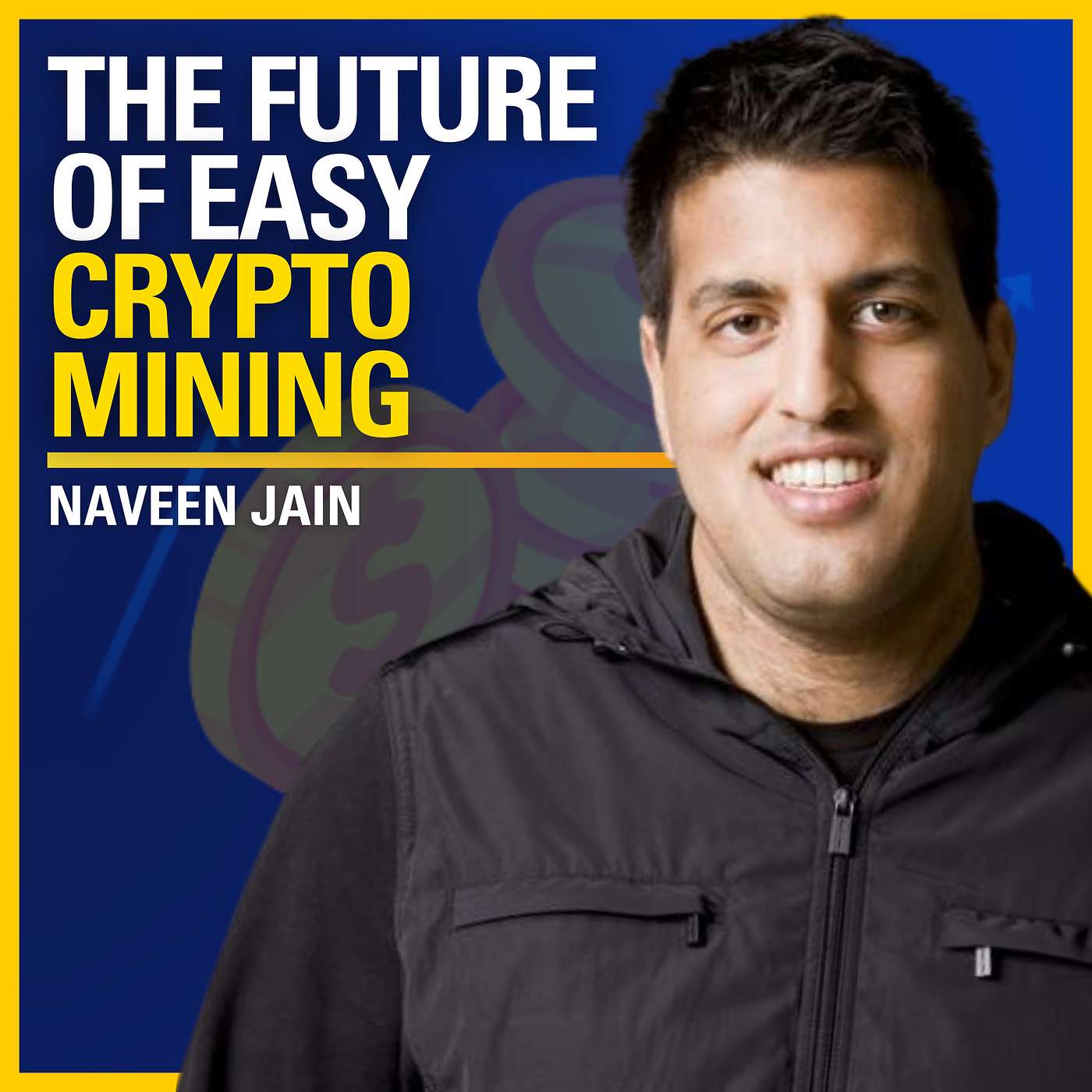 The Future of Easy Crypto Mining - Naveen Jain | #534