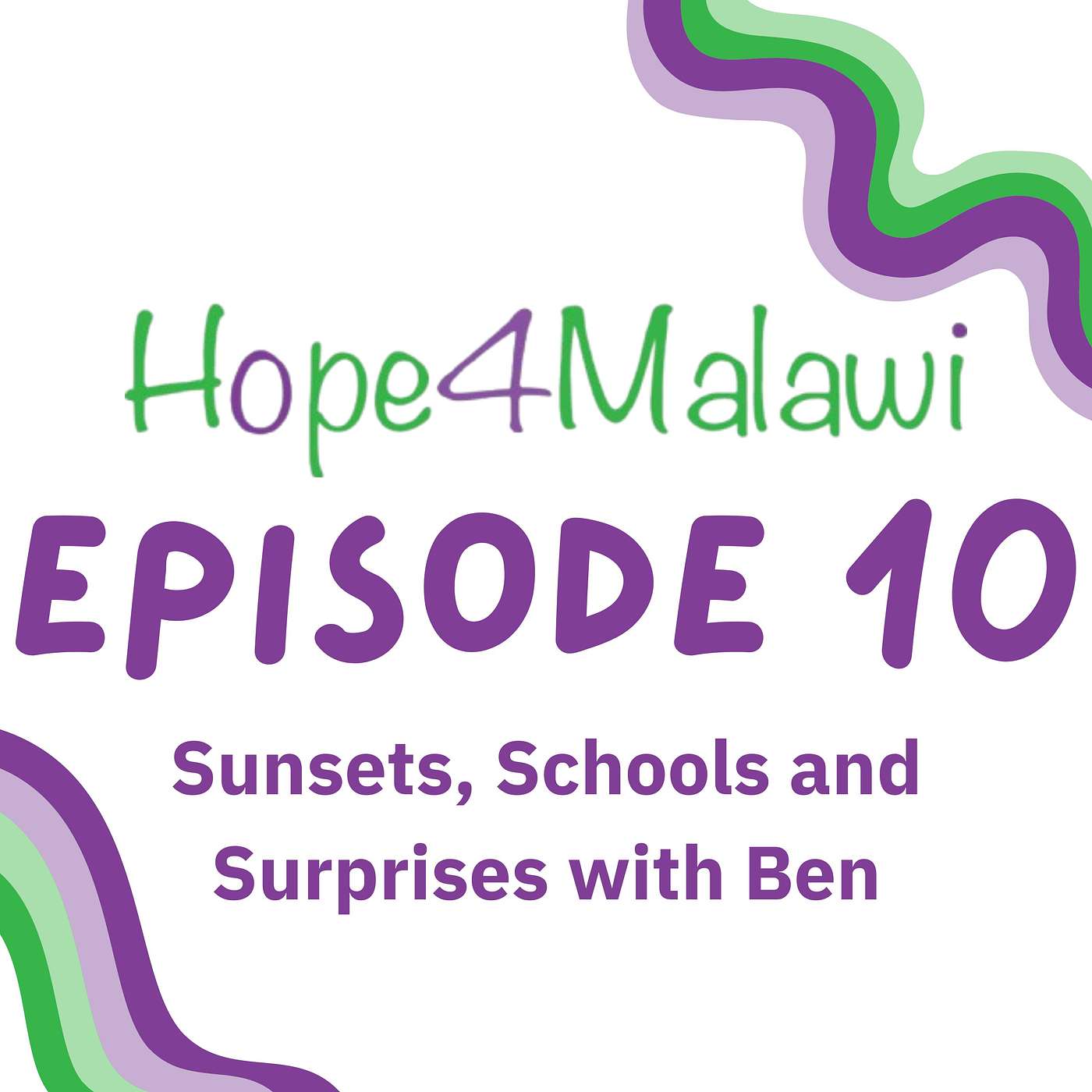 Sunsets, Schools and Suprises with Ben