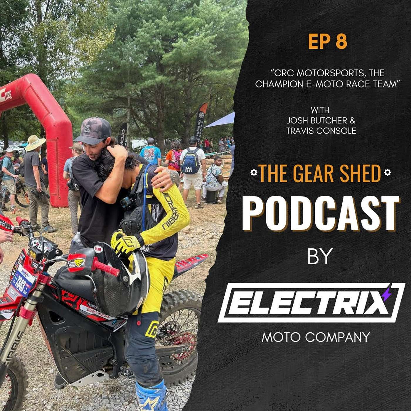 EP 8 | Travis Console & The CRC Motorsports E-moto Race Team