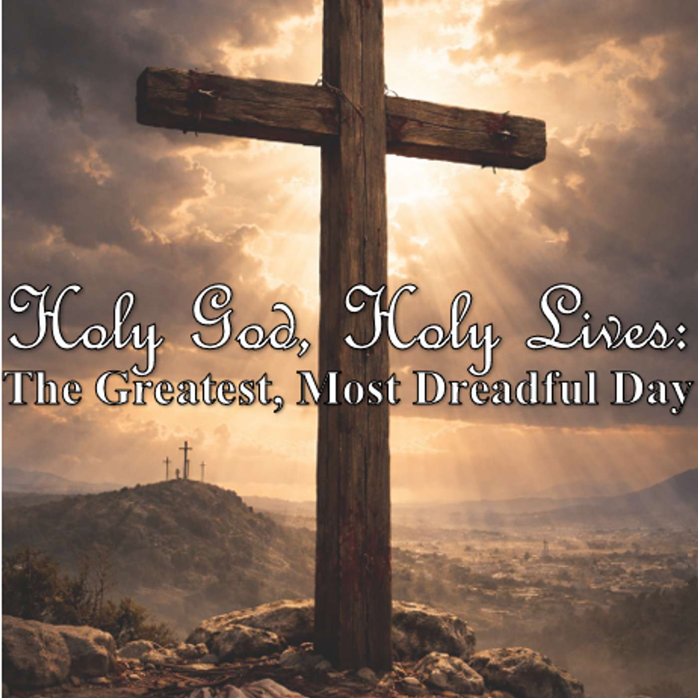 April 3, 2026 Holy God, Holy Lives: The Greatest, Most Dreadful Day | Leviticus 23:26-32 episode artwork