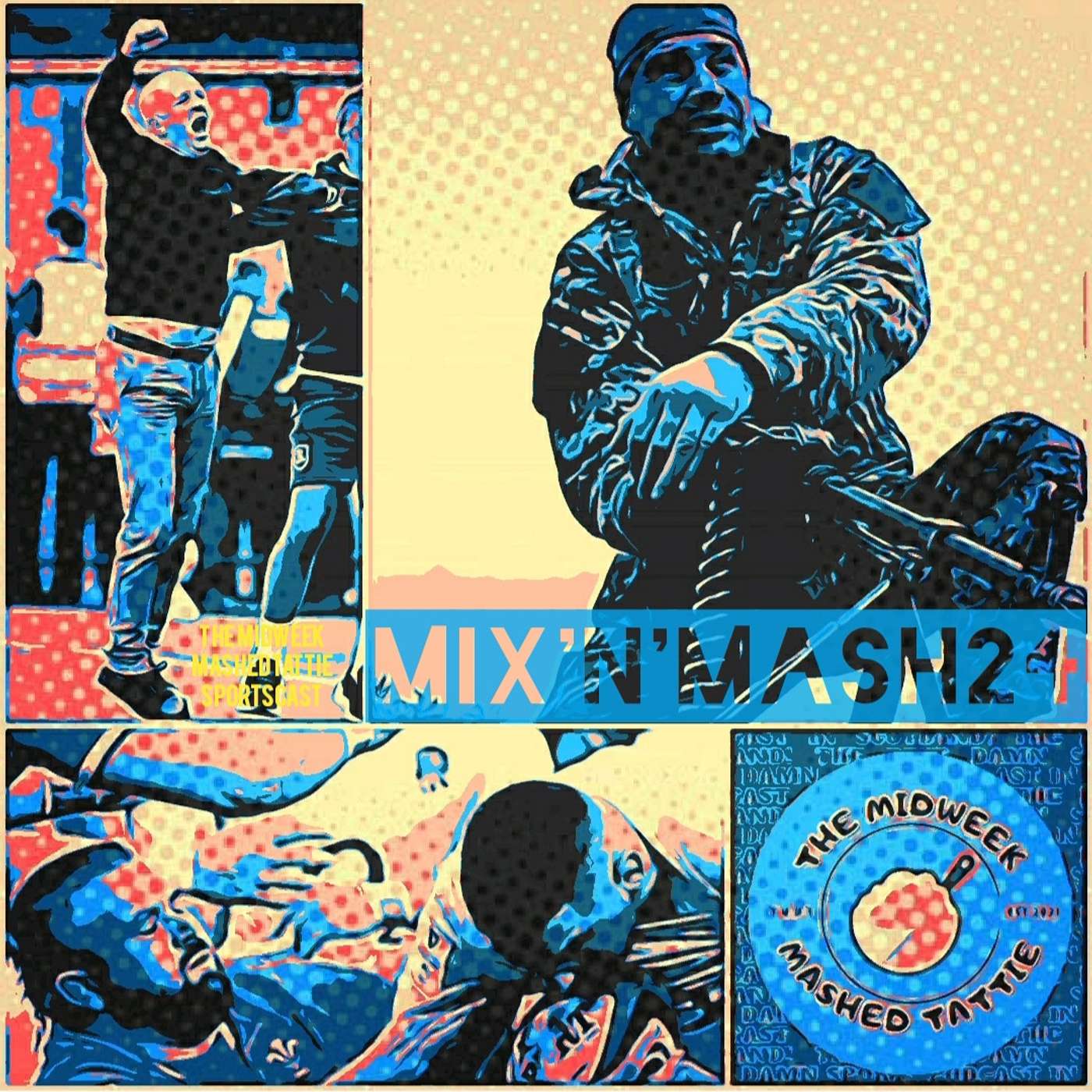 EP93 - The Weekly Mix N Mash 24 - Get Your Head Round It, It's Time For Change!
