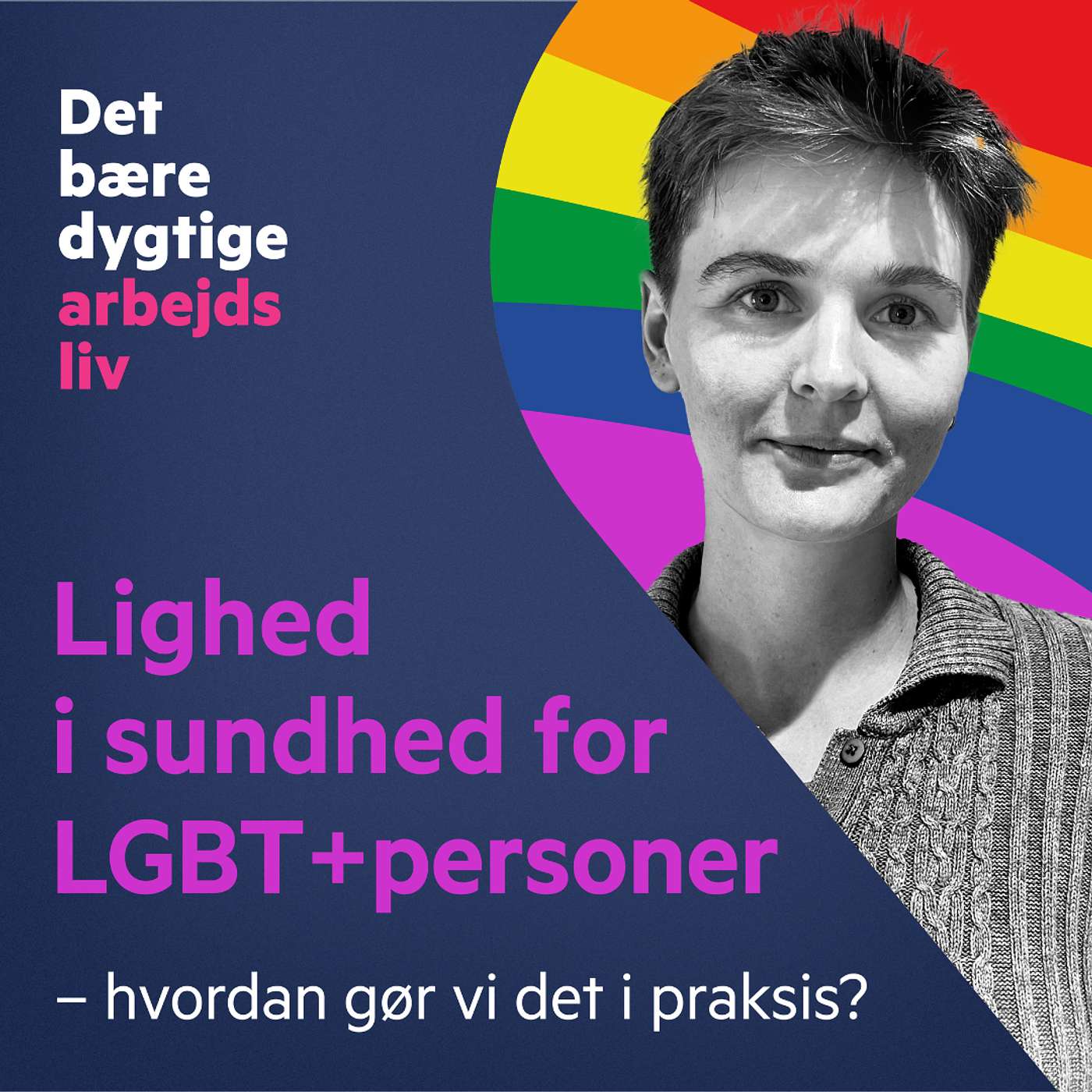 Lighed i sundhed for LGBT+ personer – hvordan gør vi det i praksis?
