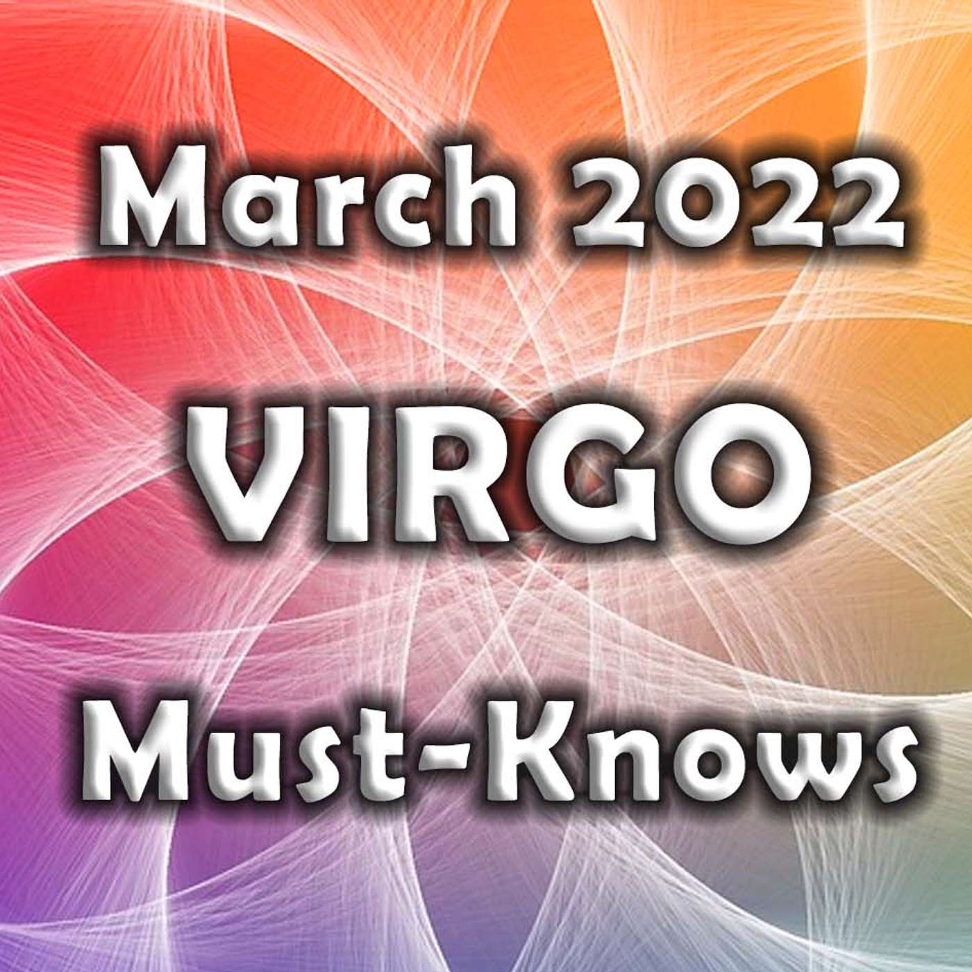 Virgo March 2022 Astrology (Must-Knows) Horoscope Forecast