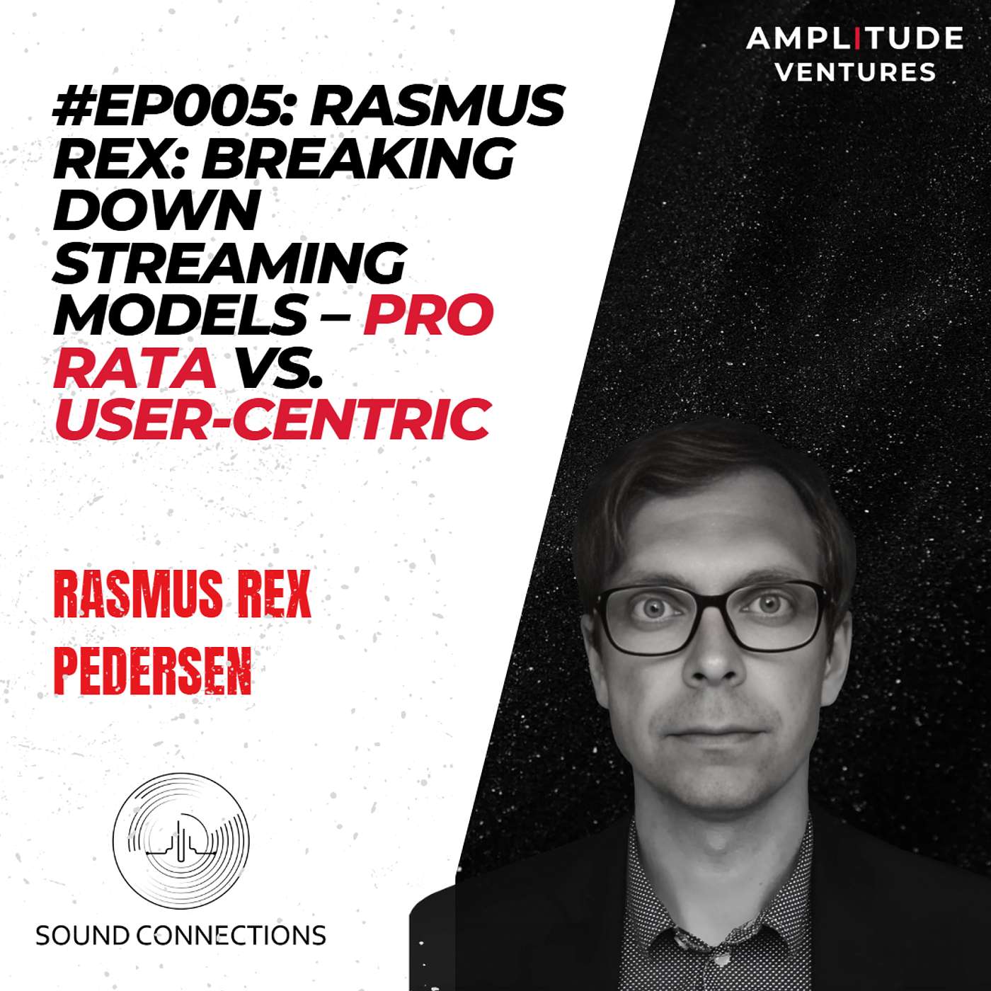 #005: EXPERT: Rasmus Rex: Unpacking the User-Centric Distribution Model in Music Streaming