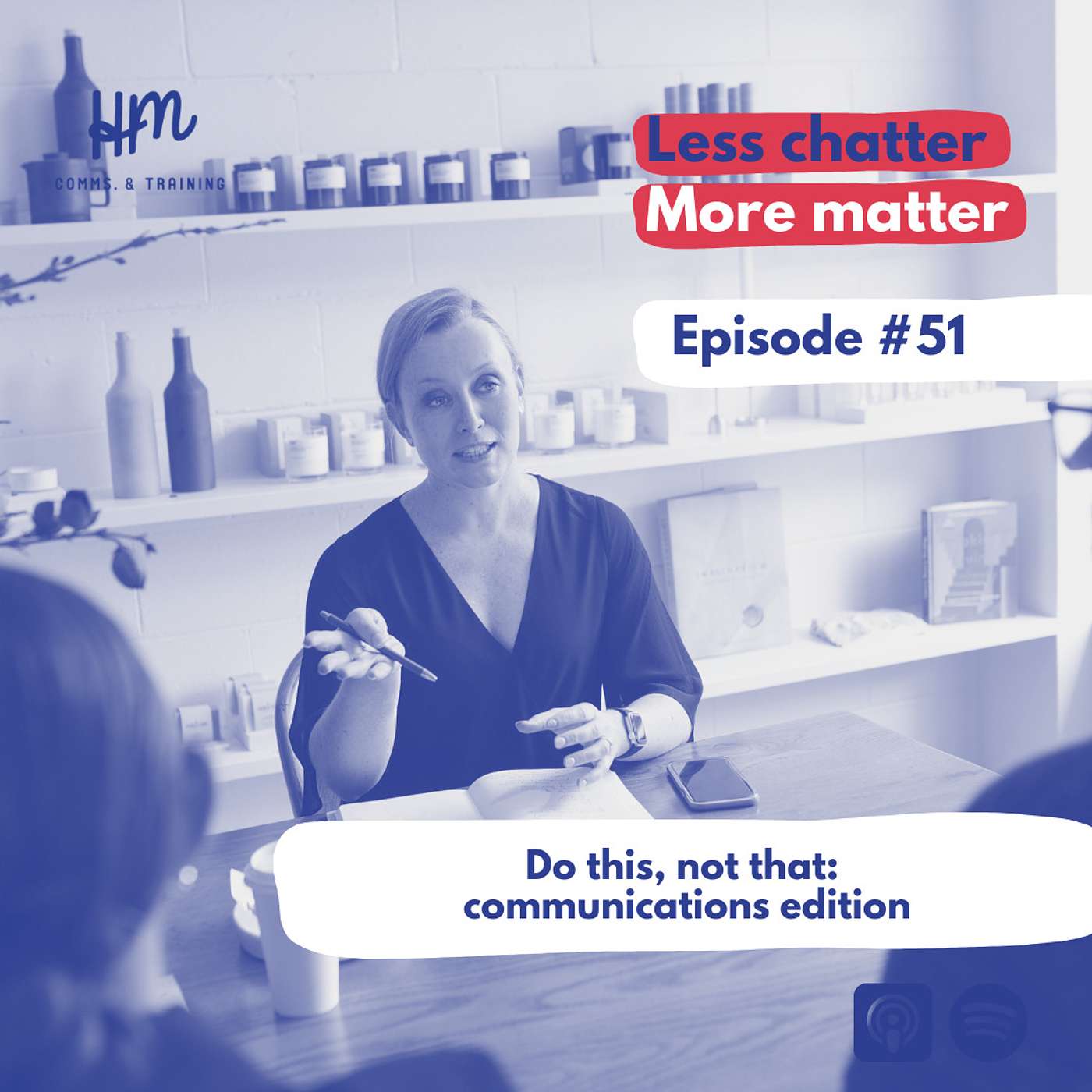 #51 Do this, not that: communications edition