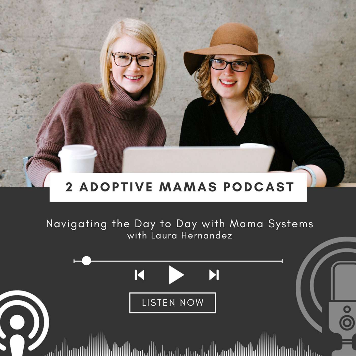 Navigating the Day to Day with Mama Systems with Laura Hernandez