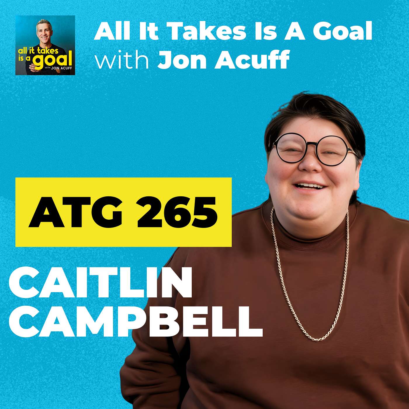 ATG 265: The Algorithm Doesn't Care If They Love You or Hate You: Building a Coffee Empire with Caitlin Campbell