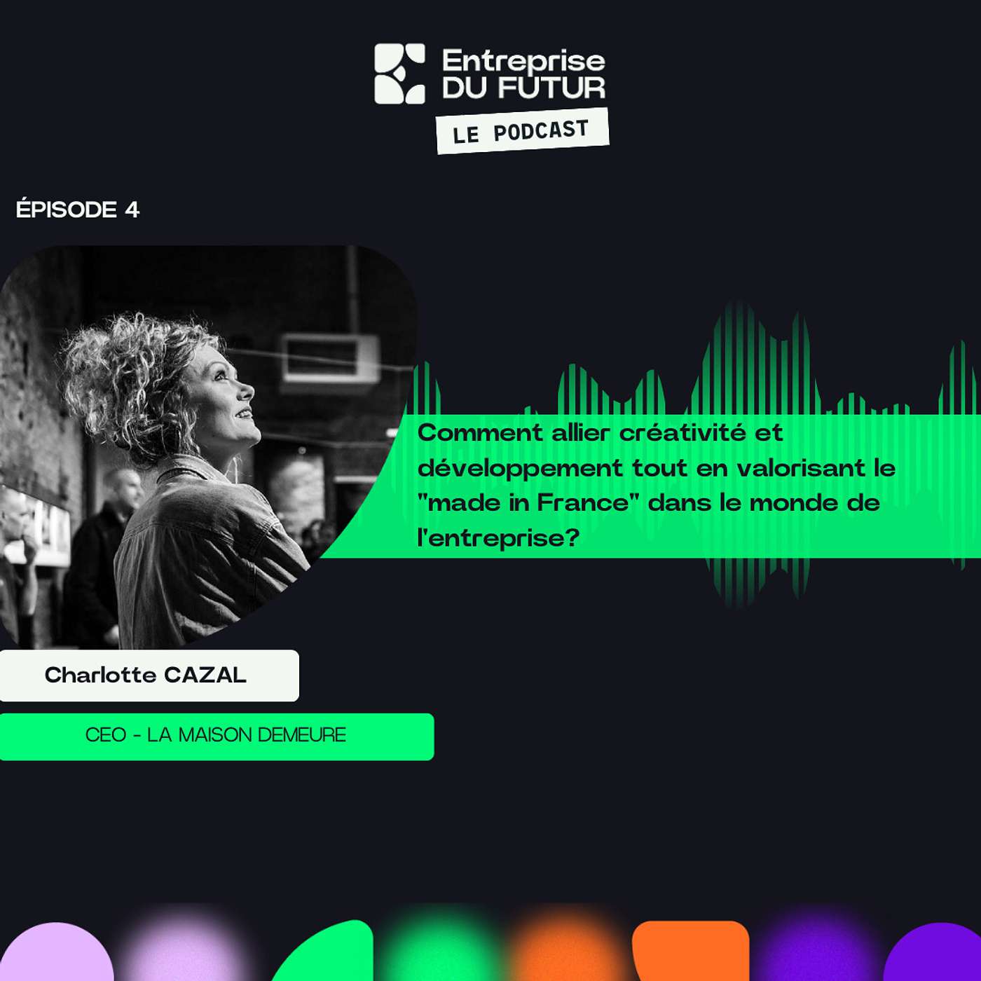 Entreprise DU FUTUR, le podcast
