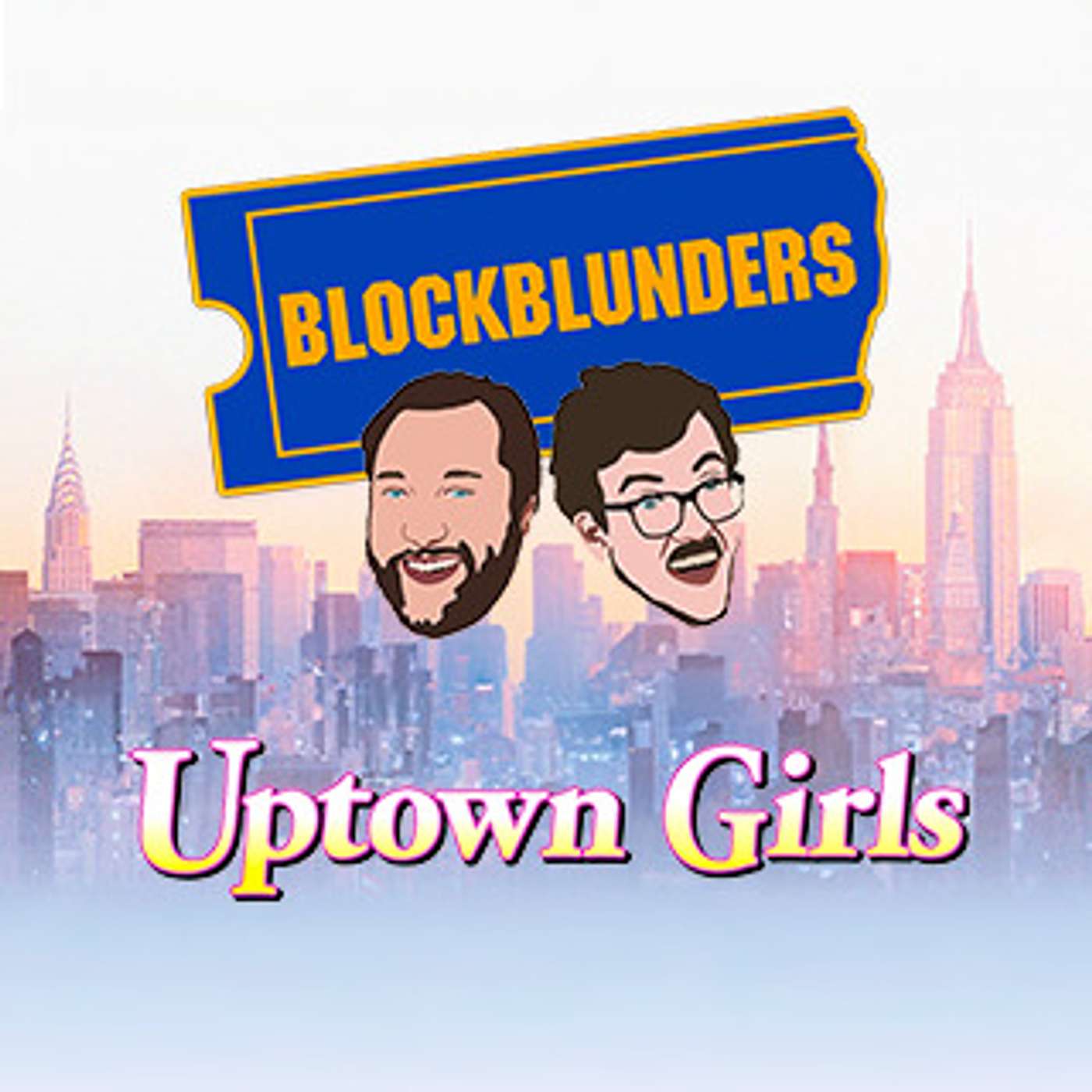 52: Uptown Girls