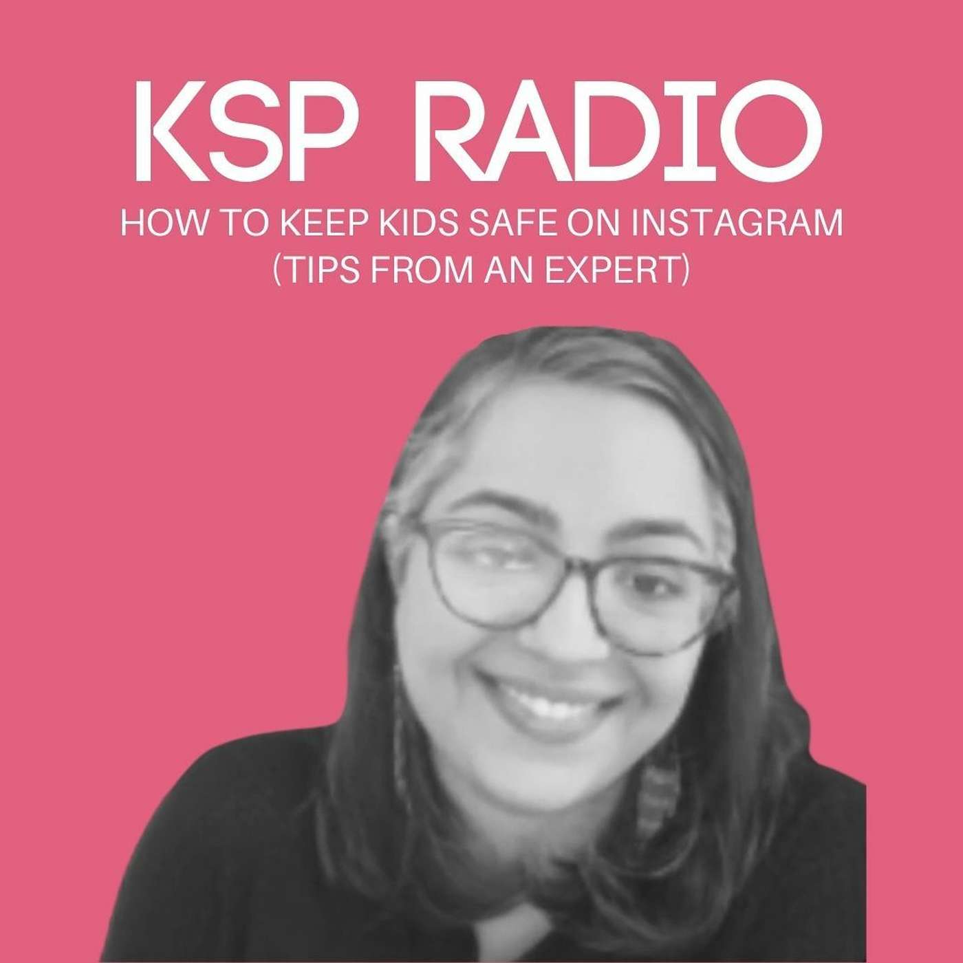 Episode 105: How To Keep Kids Safe On Instagram (Tips From An Expert) episode artwork