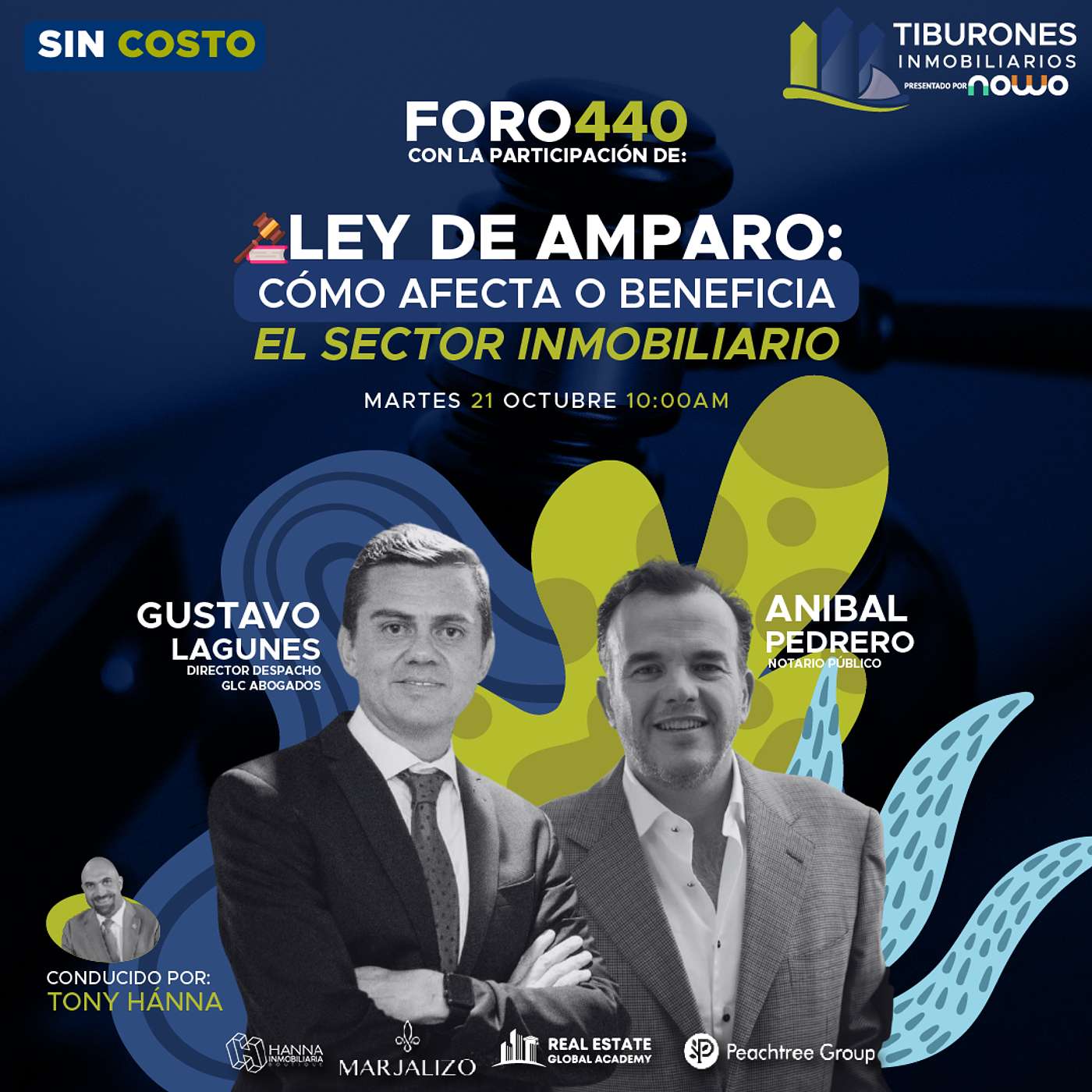 FORO 440 - Ley de Amparo: cómo afecta o beneficia al sector inmobiliario