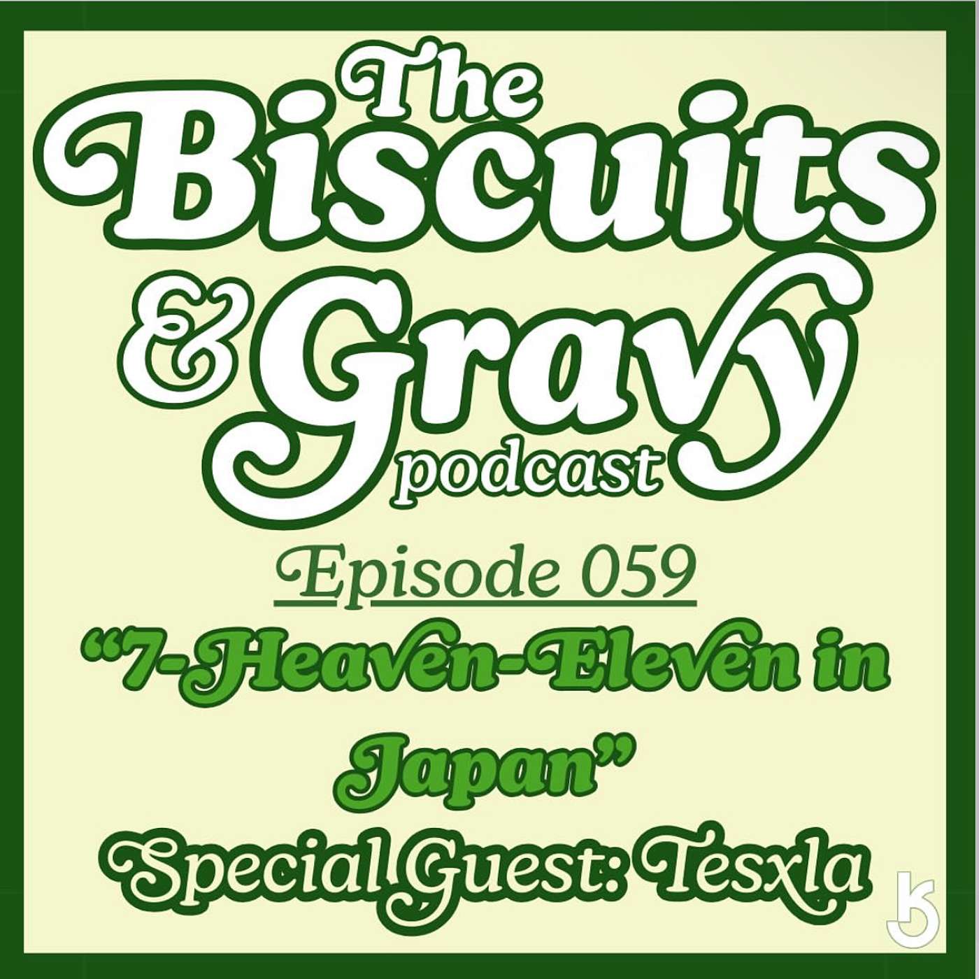 The Biscuits and Gravy Podcast