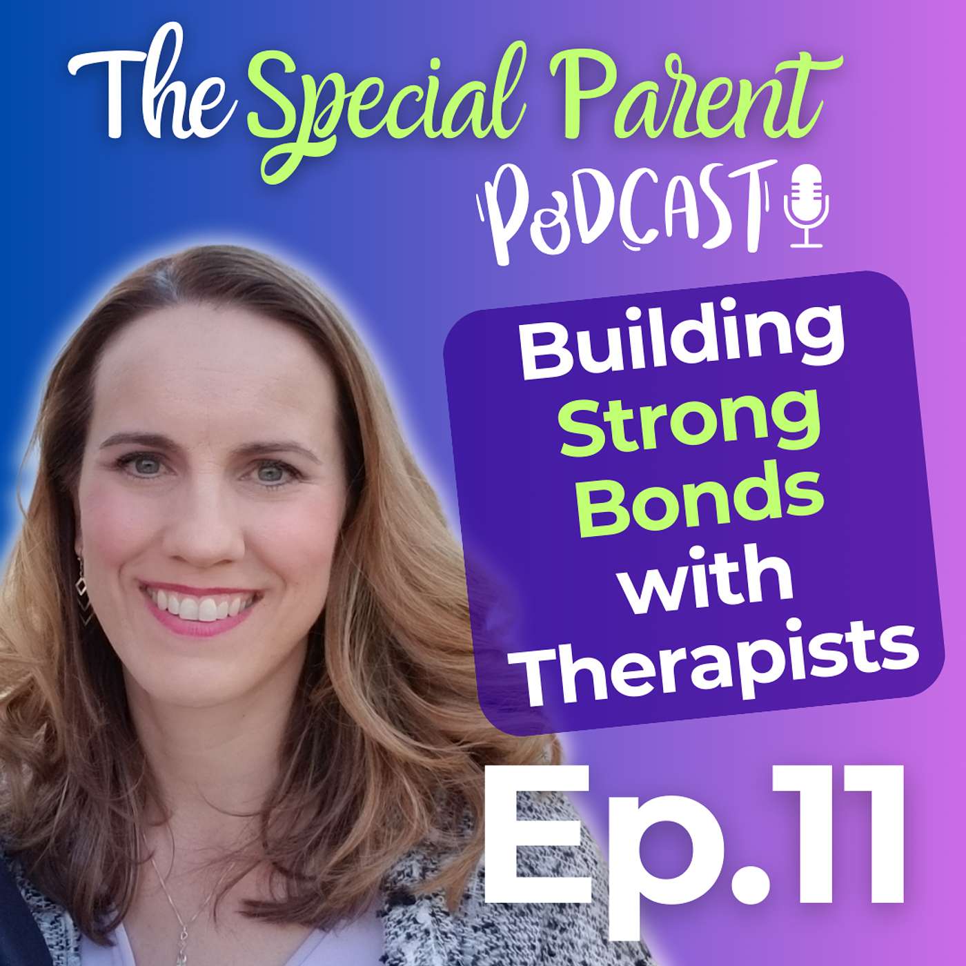 The Special Parent Podcast - Balancing Therapy and Personal Time: Strategies for Parents of Special Needs Children While Maintaining Family Harmony | Ep11