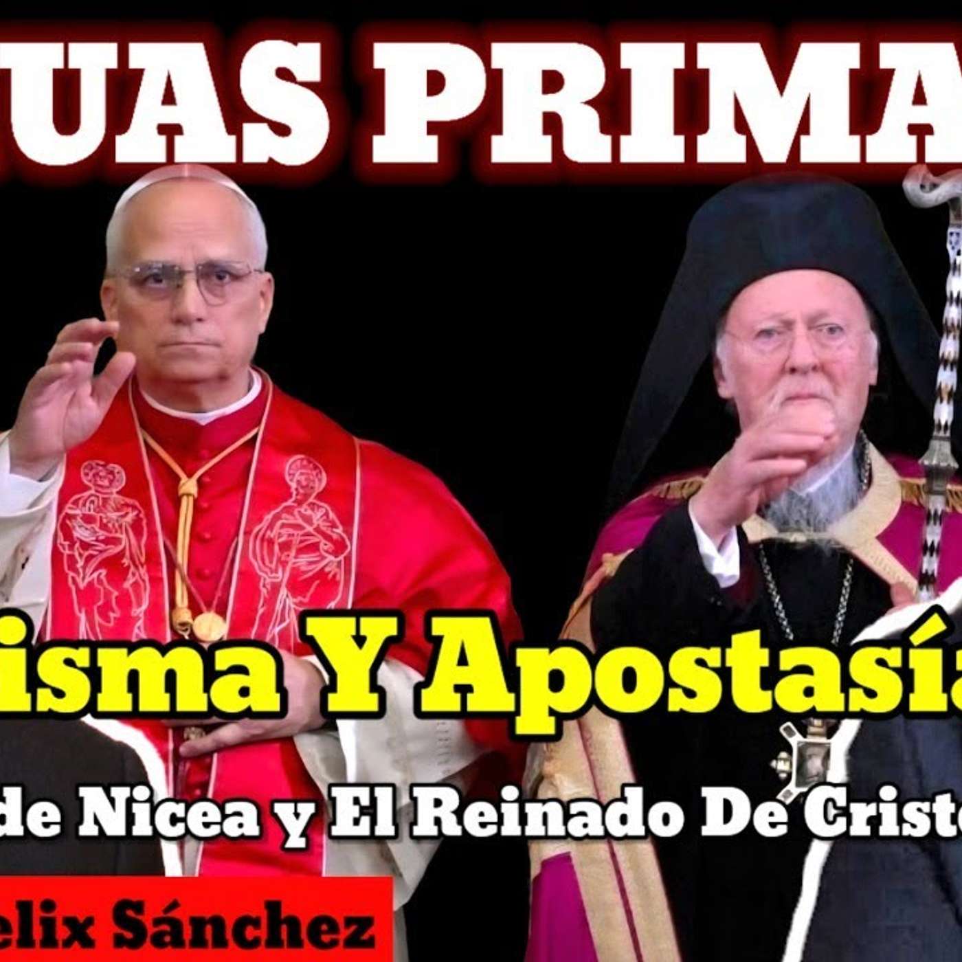 Episodio 1220: 🚨 Cisma y Apostasía | Quas Primas | Católicos y Ortodoxos | Cristo Rey