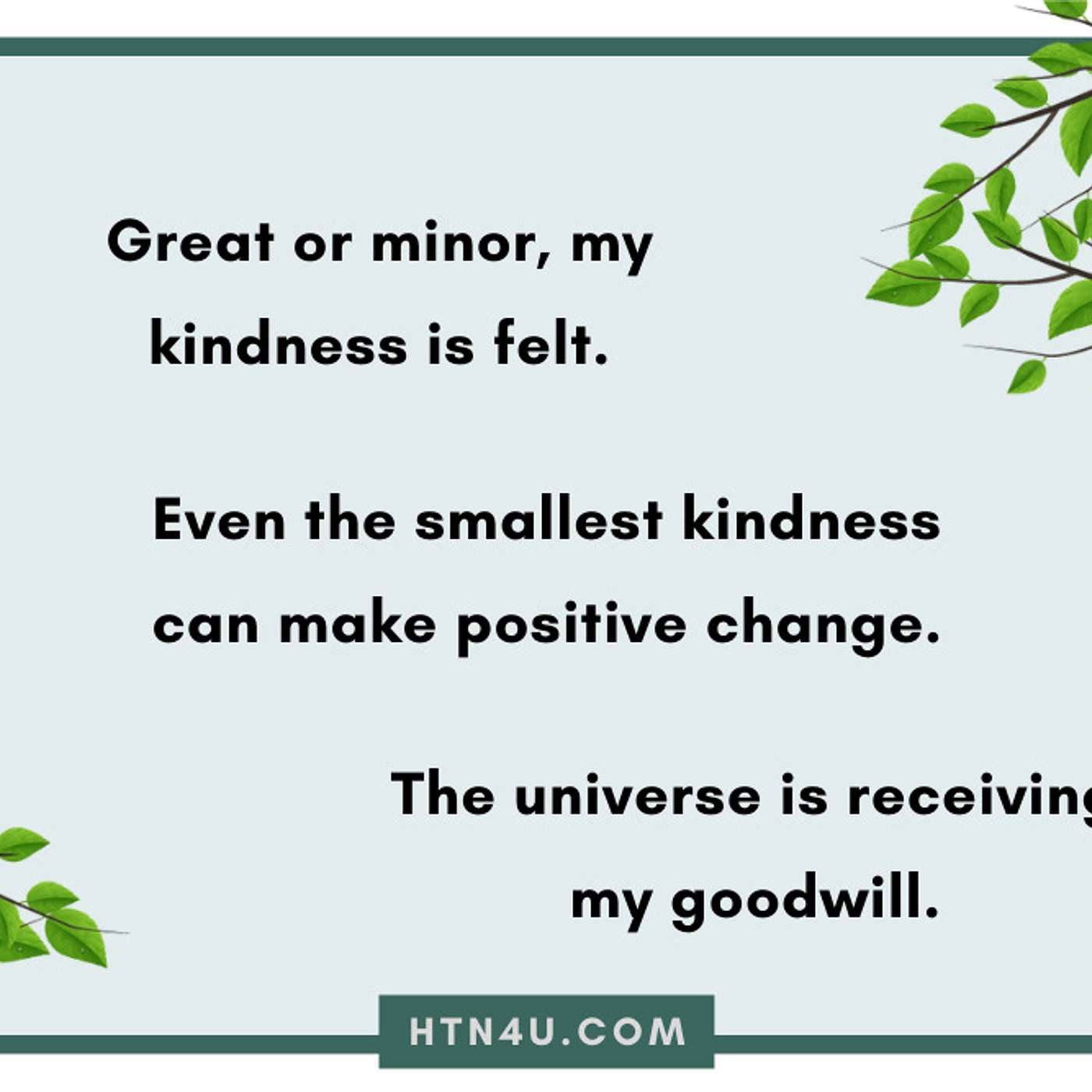 HTN4U Unlimiting Affirmations on Kindness #141