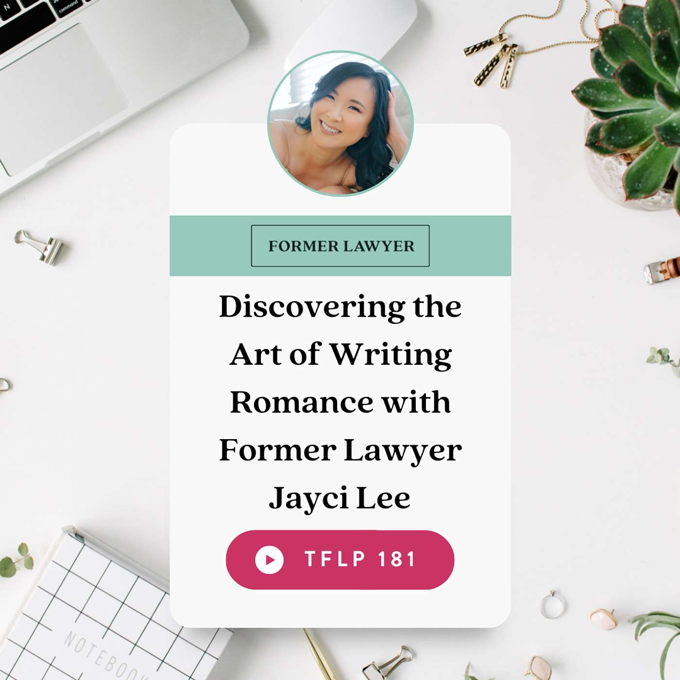 Discovering the Art of Writing Romance with Former Lawyer Jayci Lee