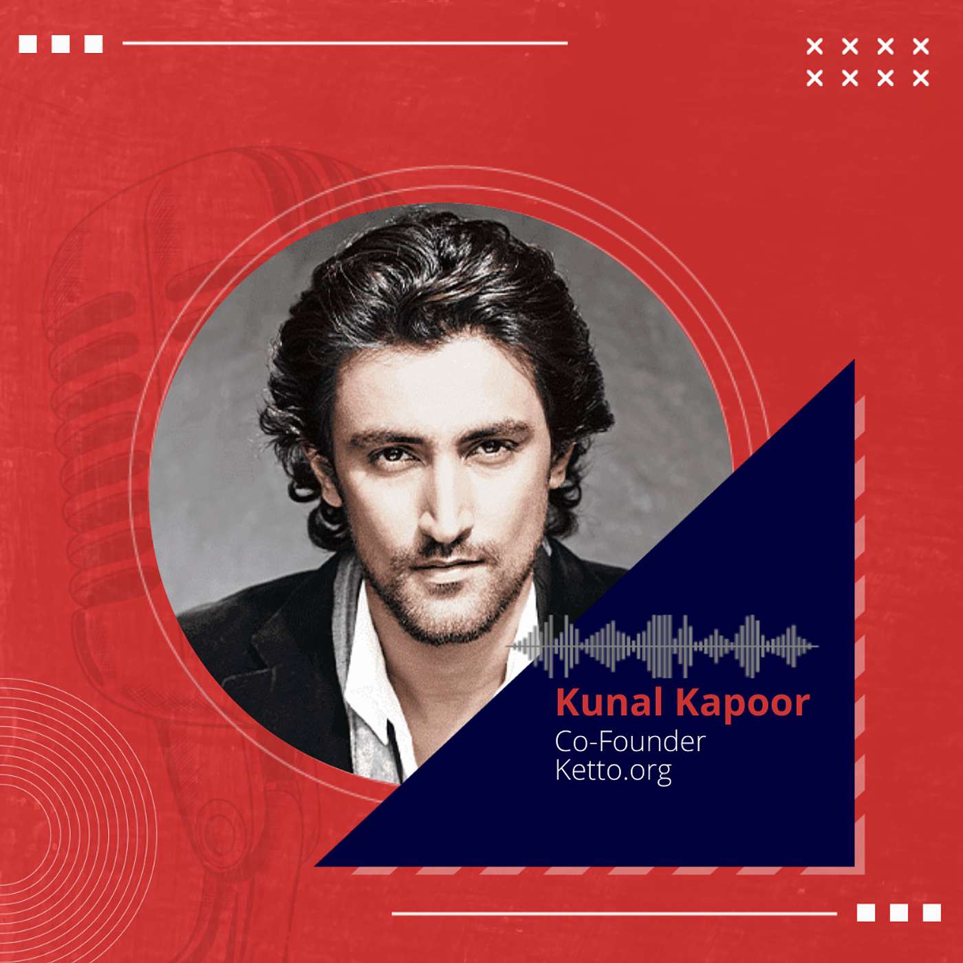 Kunal Kapoor on building Ketto, the largest Crowdsourcing platform in India episode artwork