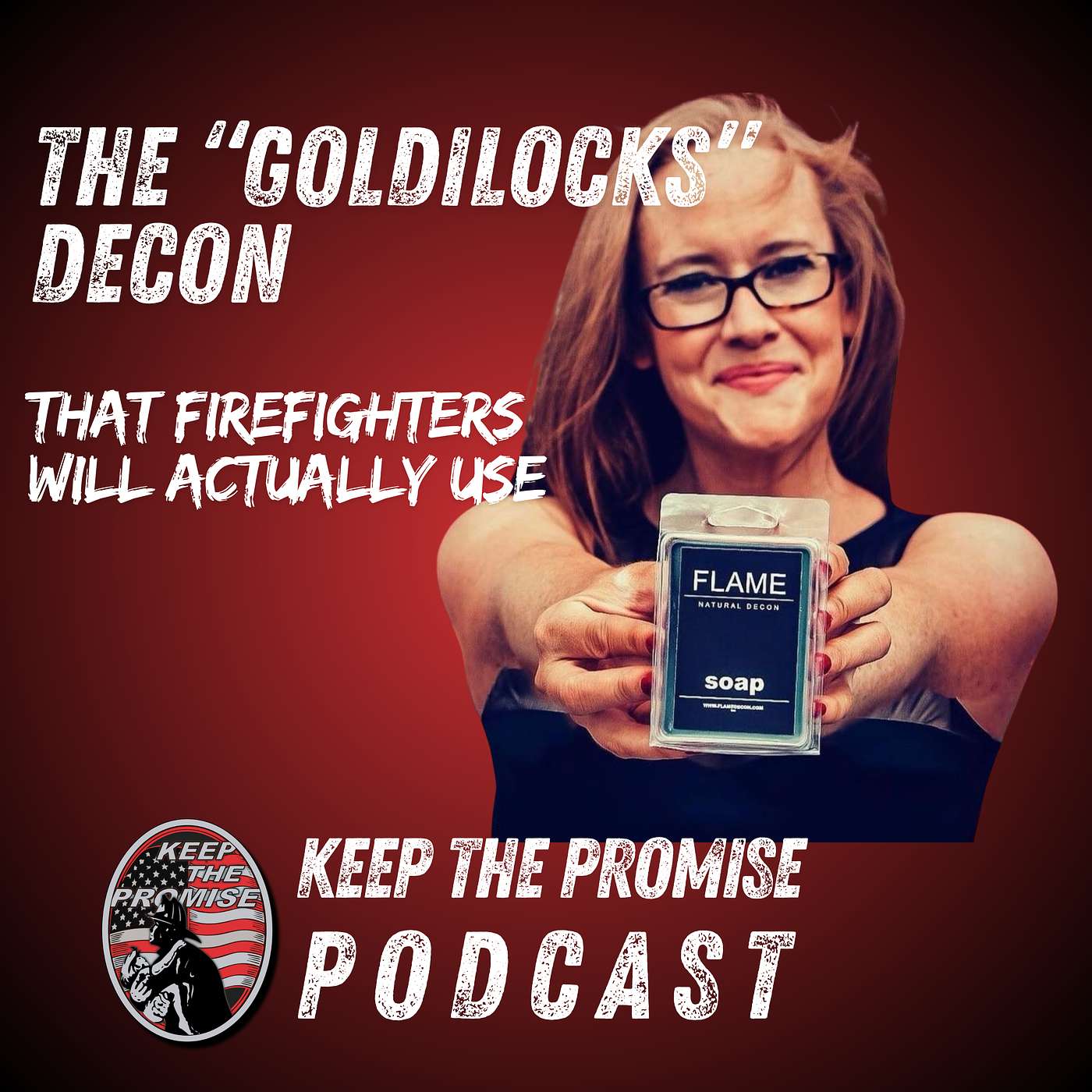 076. The “Goldilocks” Decon That Firefighters Will Actually Use [Part 1]