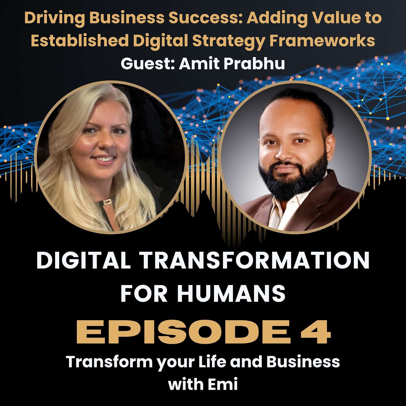 S1:Ep4 Driving Business Success: Adding Value to Established Digital Strategy Frameworks
