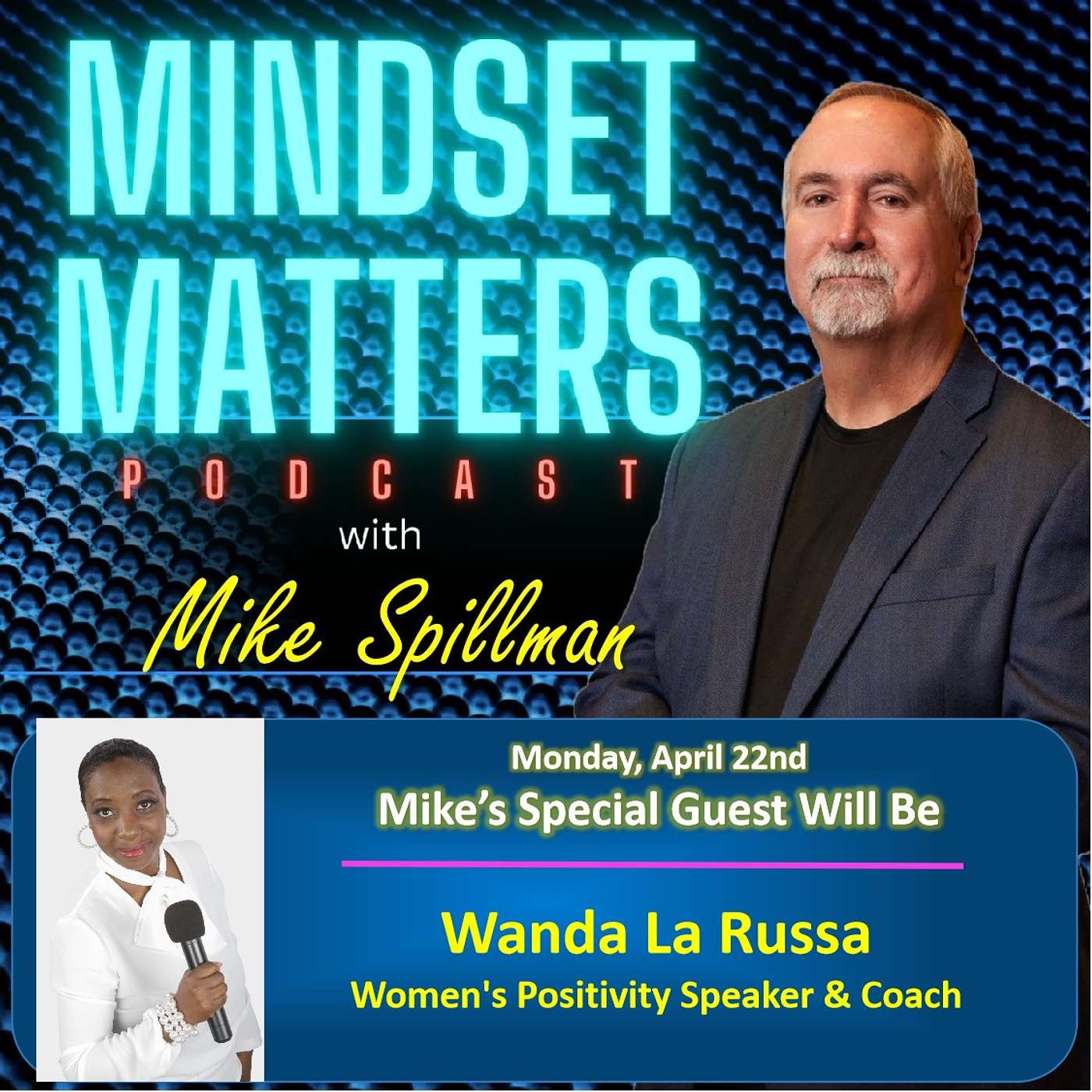 "Positivity Mindset Tips" with special guest, Wanda LaRussa