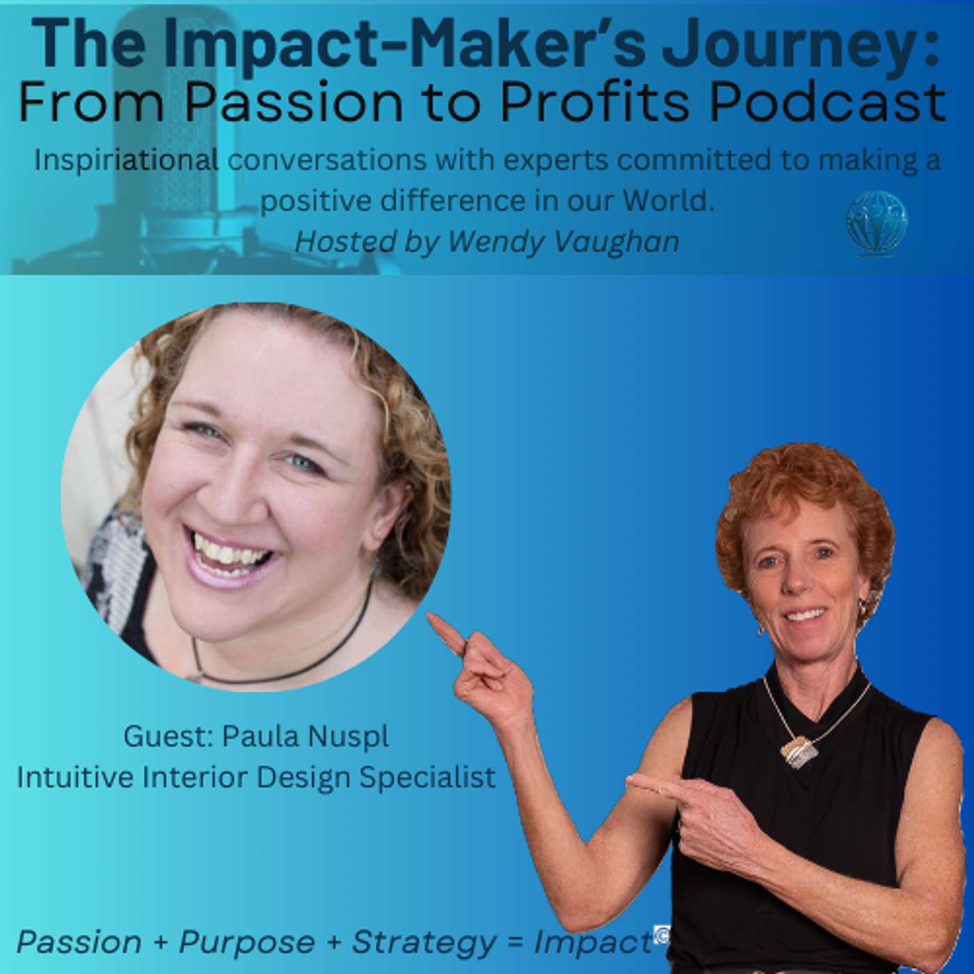 Featured Guest: Paula Nuspl, Intuitive Interior Design Specialist episode artwork
