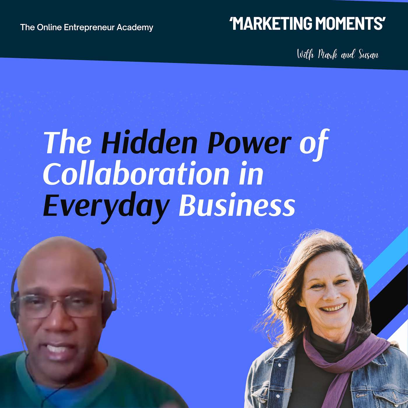 The Online Entrepreneur Academy Podcast