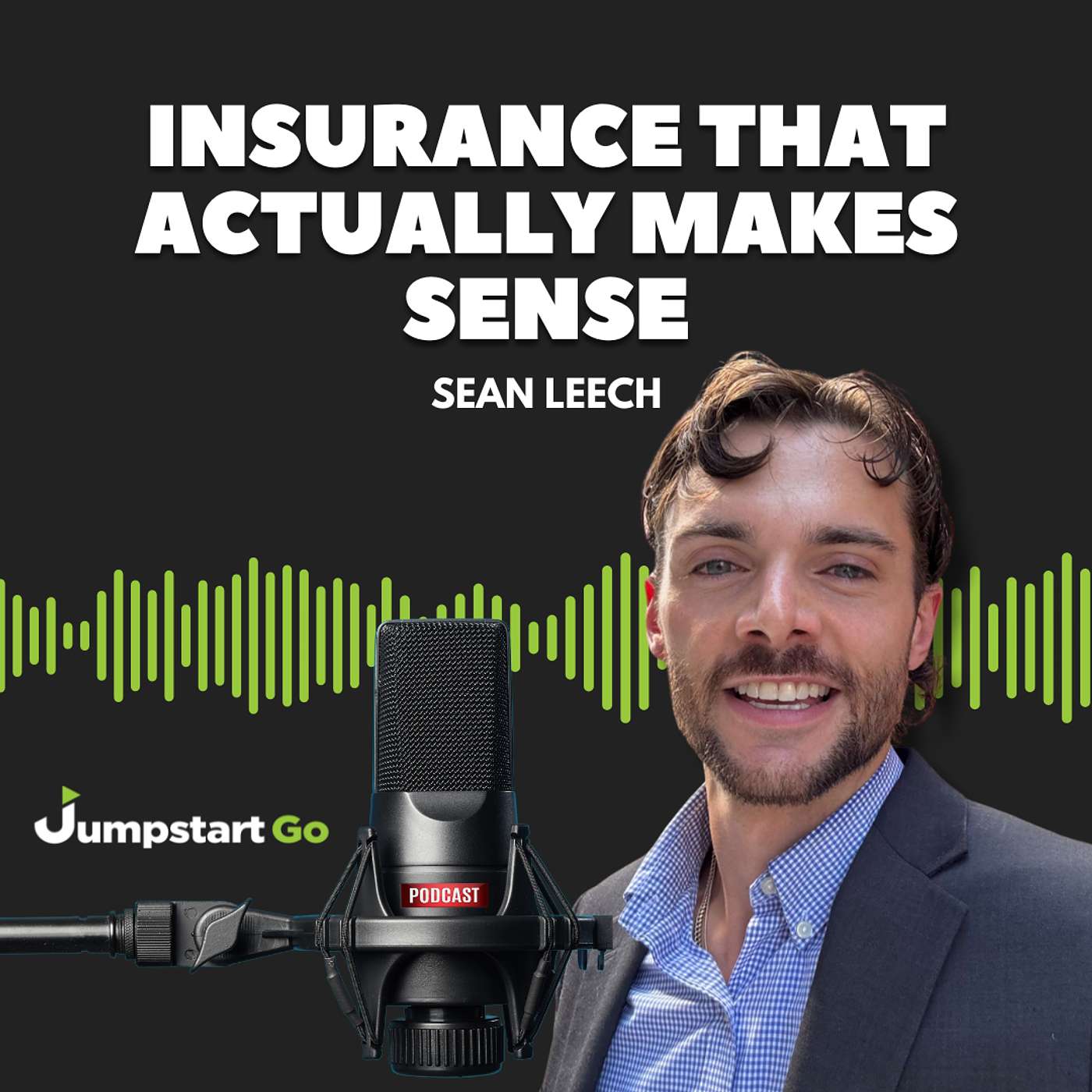 How Sean Leech Makes Insurance Fun Using Infinite Banking, Living Benefits & Realtor Partnerships episode artwork