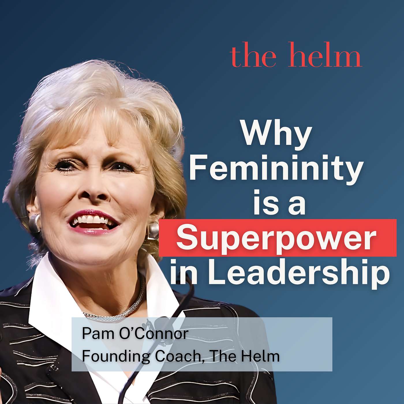 Wisdom from The Helm