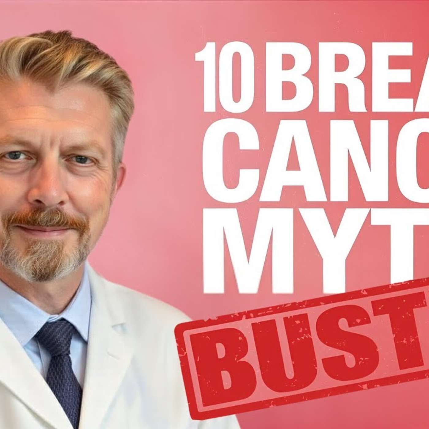 Top 10 Breast Cancer Myths And Facts | Navigating Cancer episode artwork