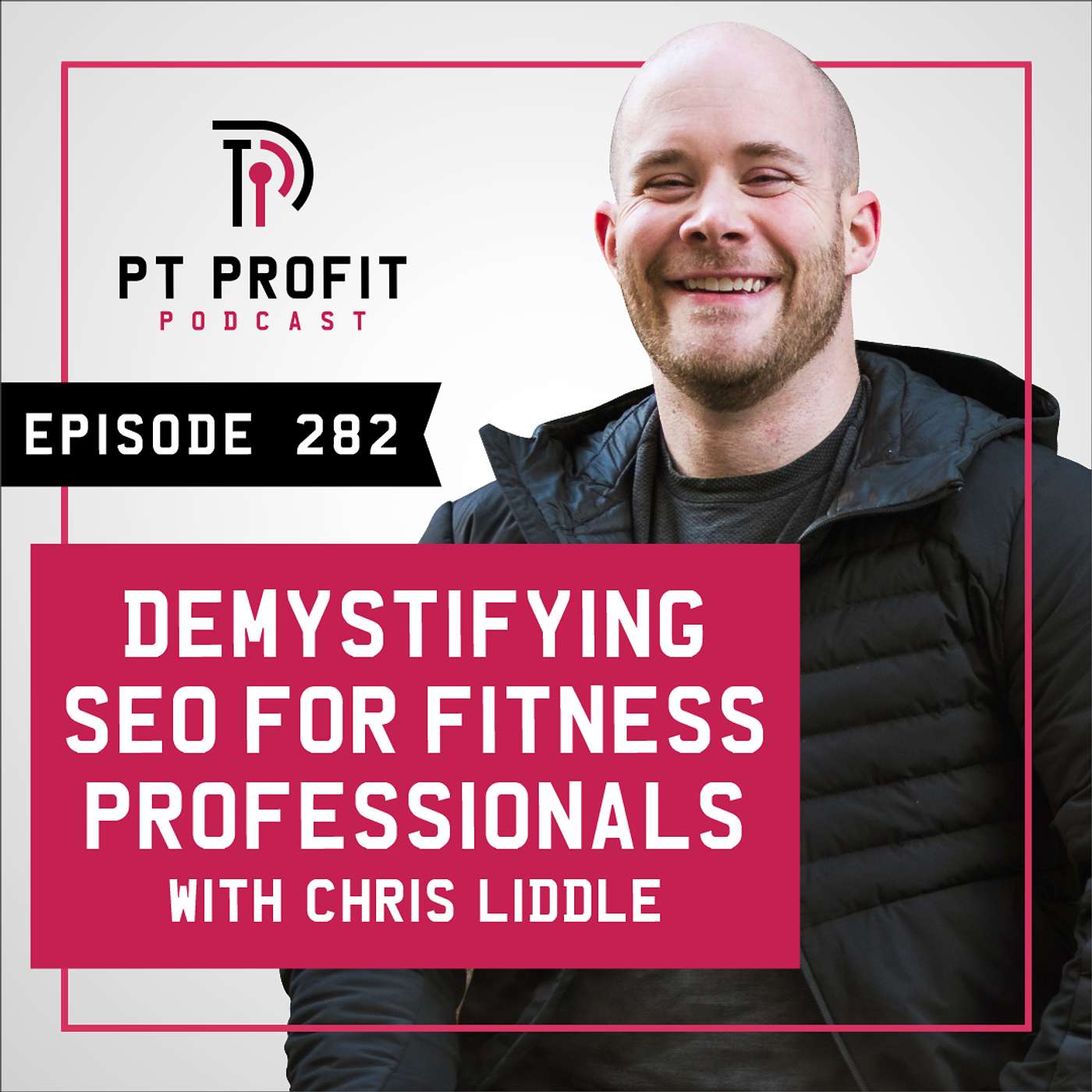 Demystifying SEO for Fitness Professionals with Chris Liddle