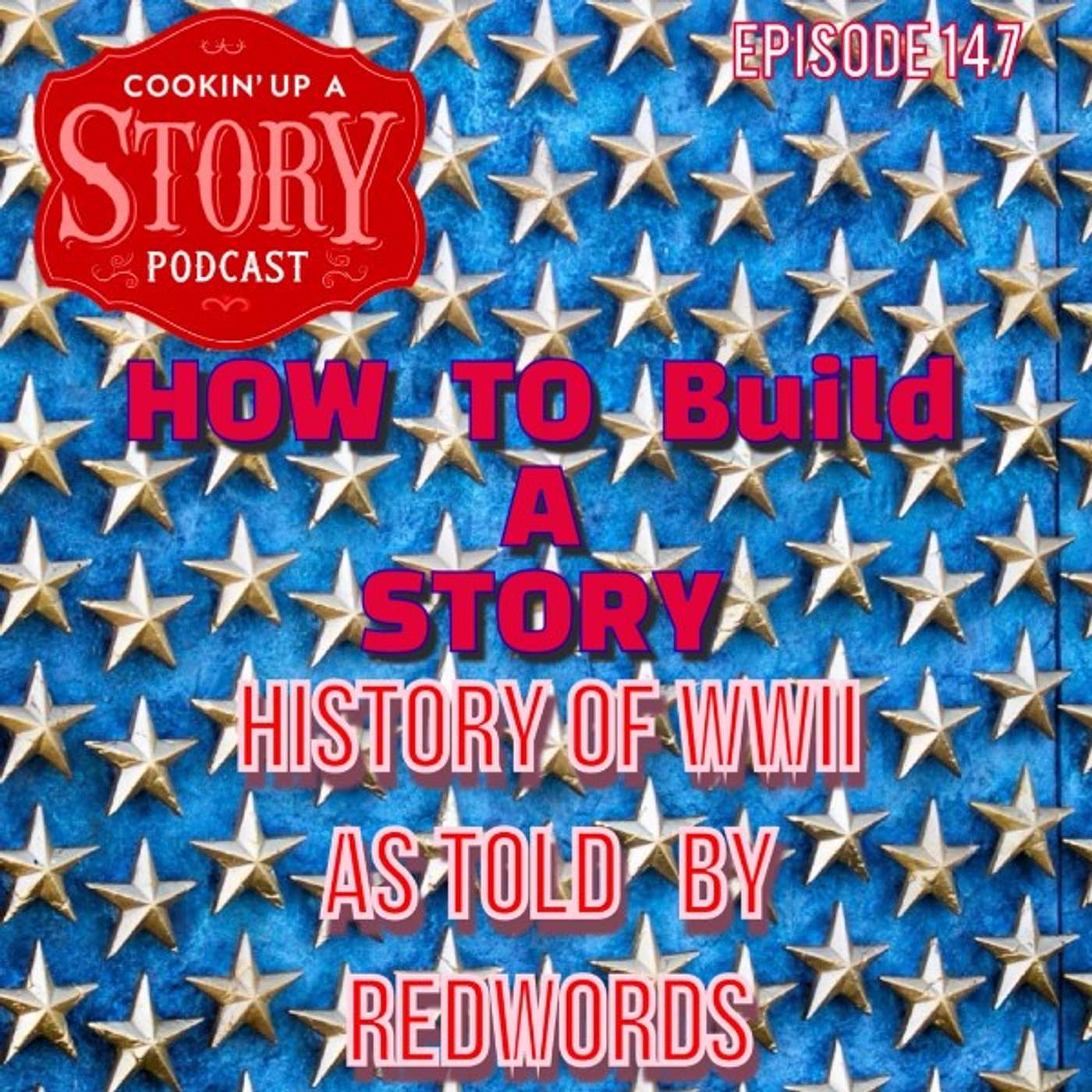 COOKIN' UP A STORY: How to Build a Story - Bill Walker episode artwork