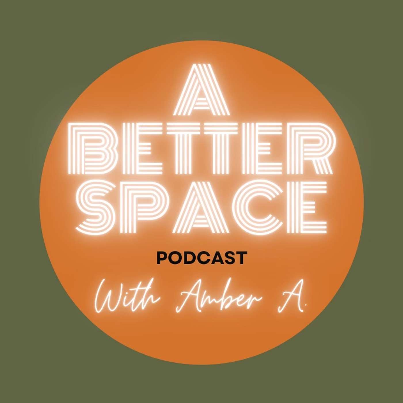 A Better Space Podcast