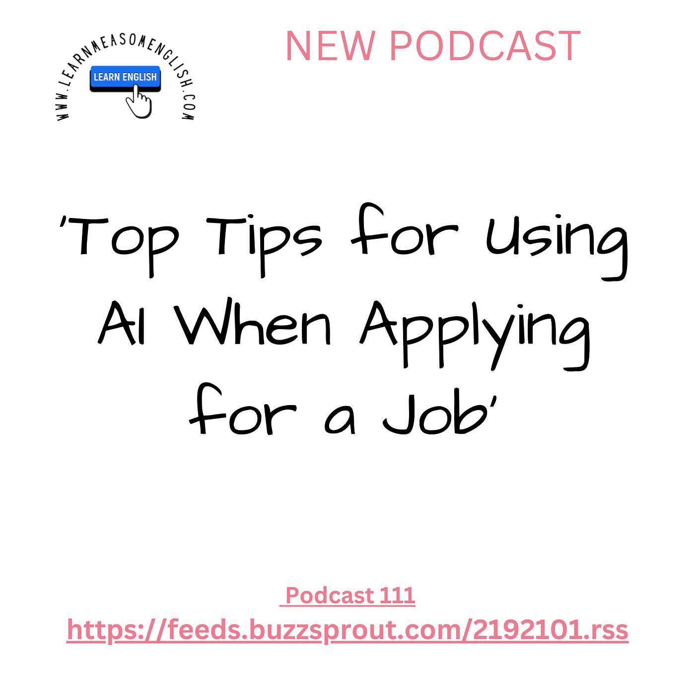 cover of episode Daily English News 111 'Top Tips for Using AI When Applying for a Job'