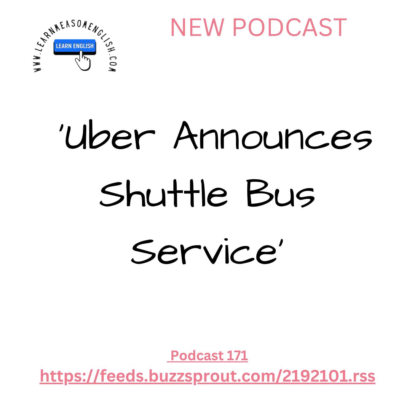 cover of episode Daily English News 171 'Uber Announces Shuttle Bus Service'