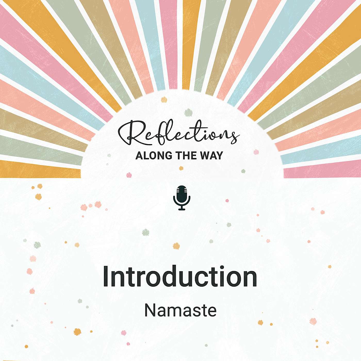 Introduction: Namaste