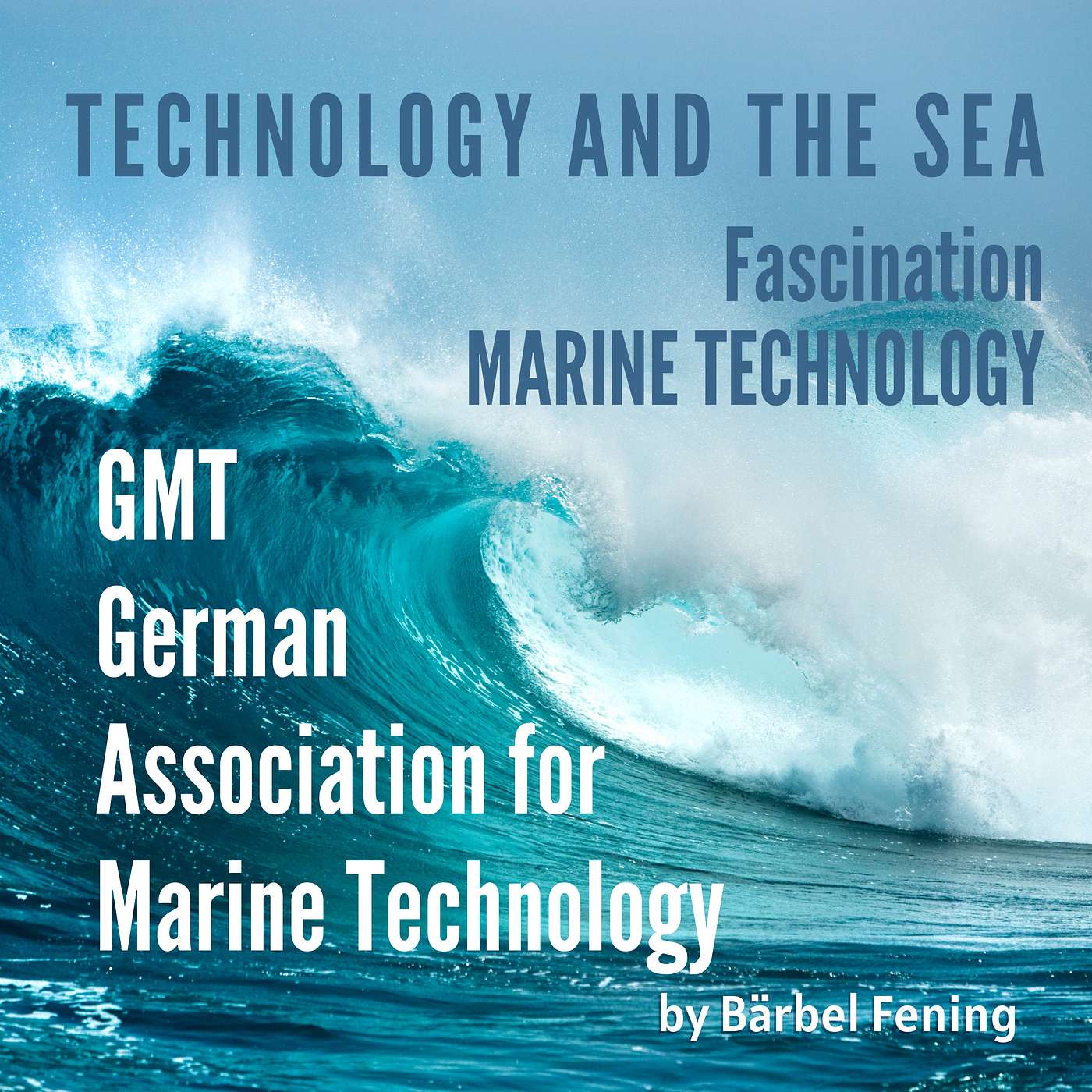 Technology And The Sea - Fascination Marine Technology