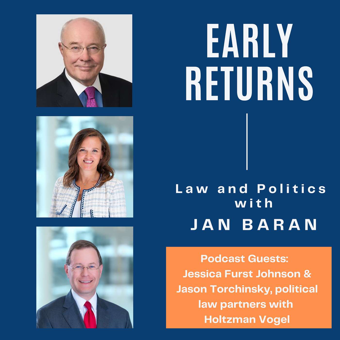 Early Returns - Law and Politics with Jan Baran
