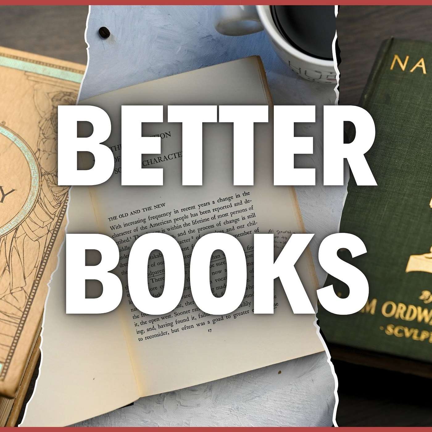 What Makes a Book Worth Reading? | Choosing Great Books episode artwork